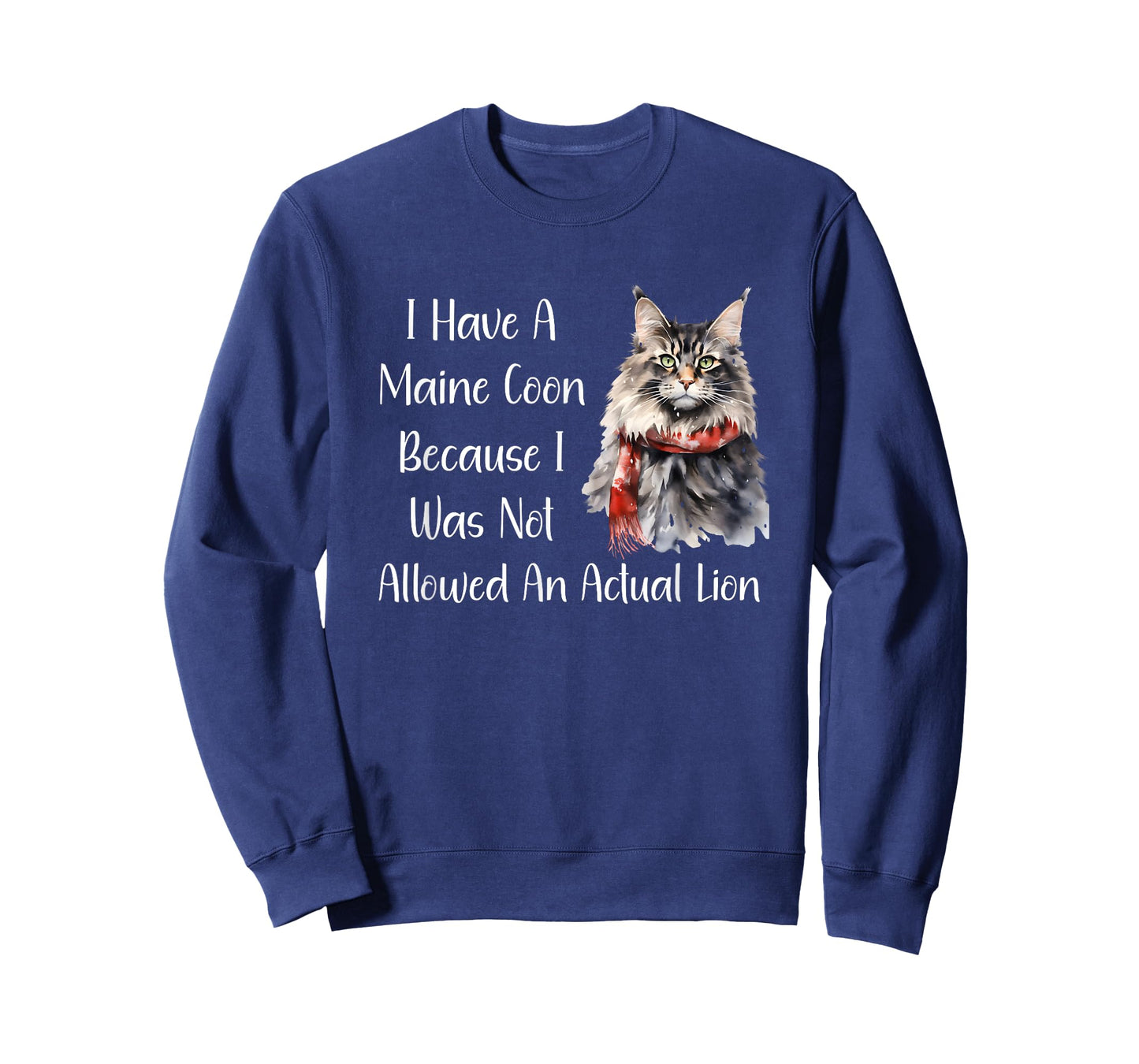 Funny Maine Coon Cat Because I Wasn't Allowed A Lion Shirt T-Shirt