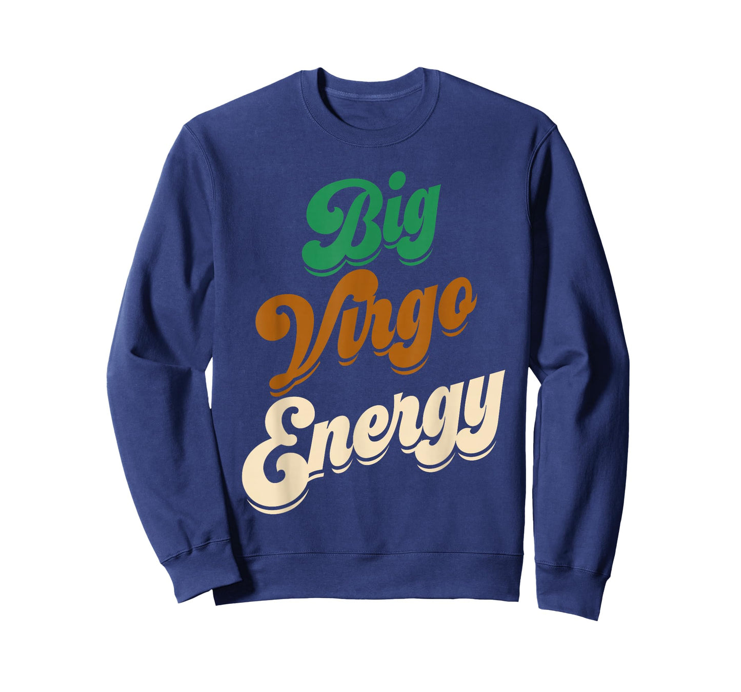 Big Virgo Energy Virgo Woman for Women Zodiac Astrology T-Shirt