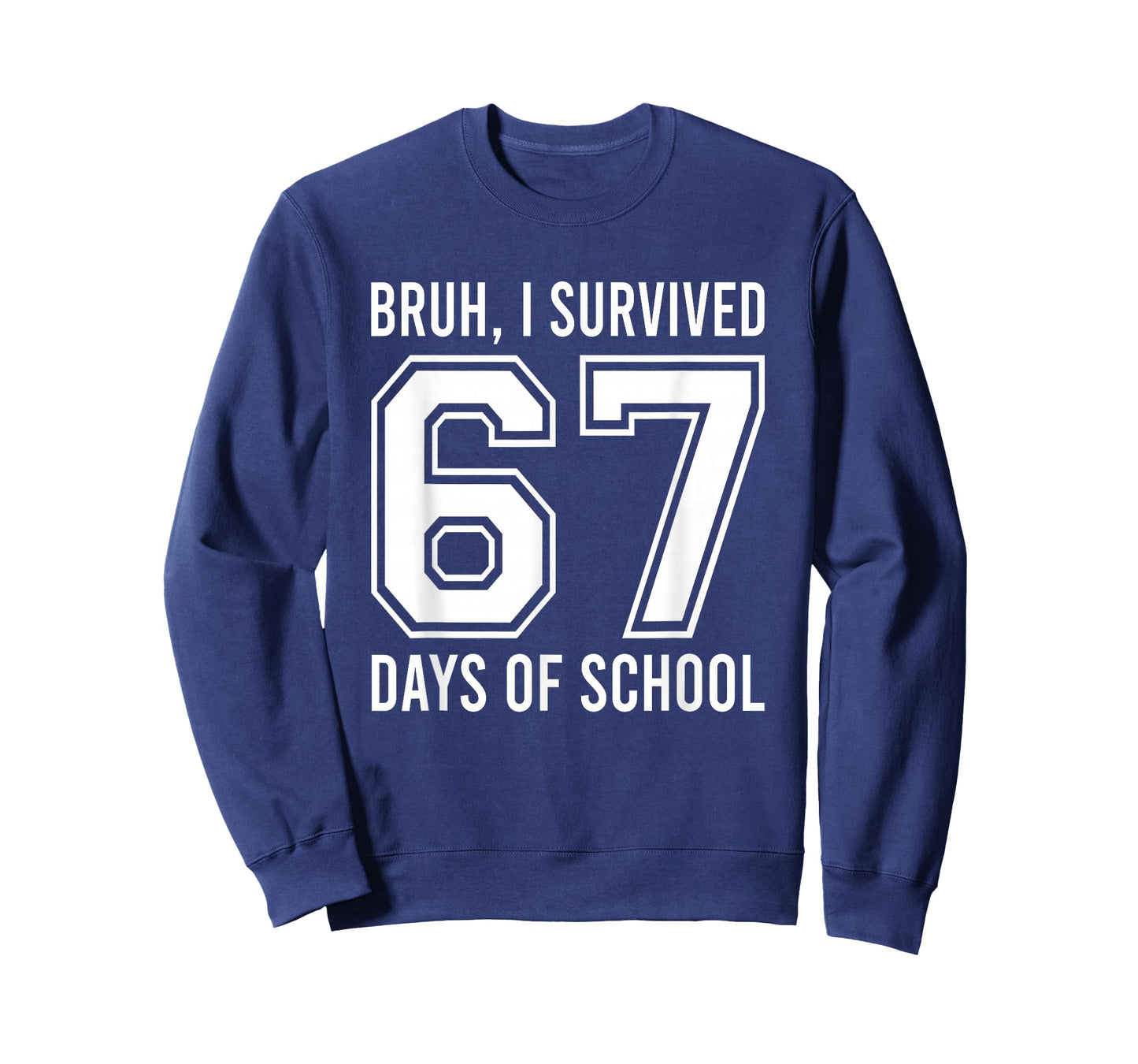 Bruh I Survived 67 Days of School Six Seven Kids Teacher T-Shirt