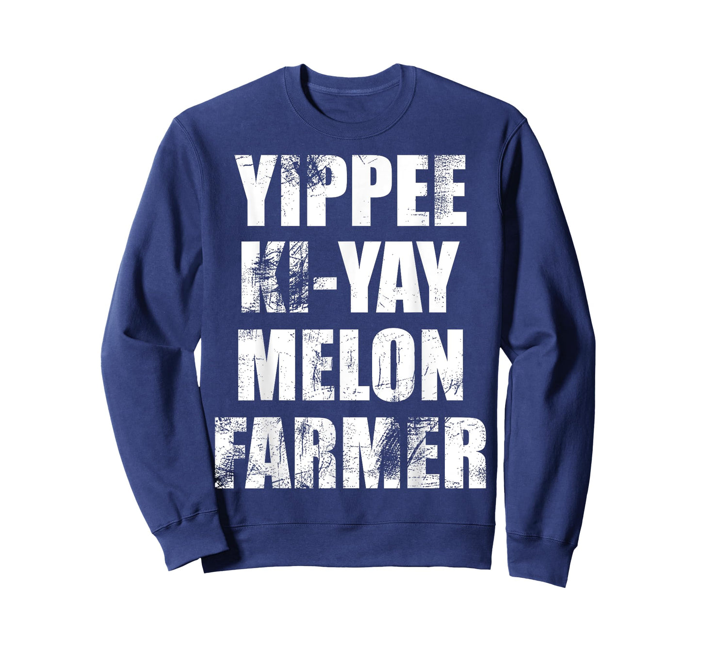 "Yippee-Ki-Yay Melon Farmer" Joke Distressed Movie Quote Tee T-Shirt