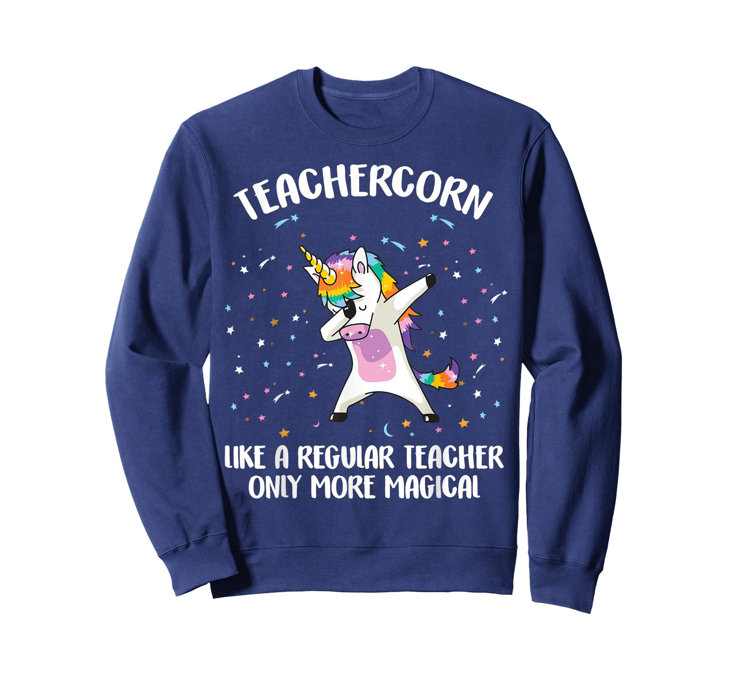 Teachercorn Unicorn Teacher More Magical Gift Back to School T-Shirt for Men Women