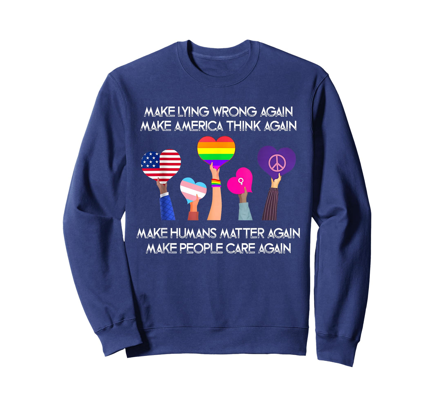 Make Lying Wrong Again Human’s Rights Women Speak T-Shirt