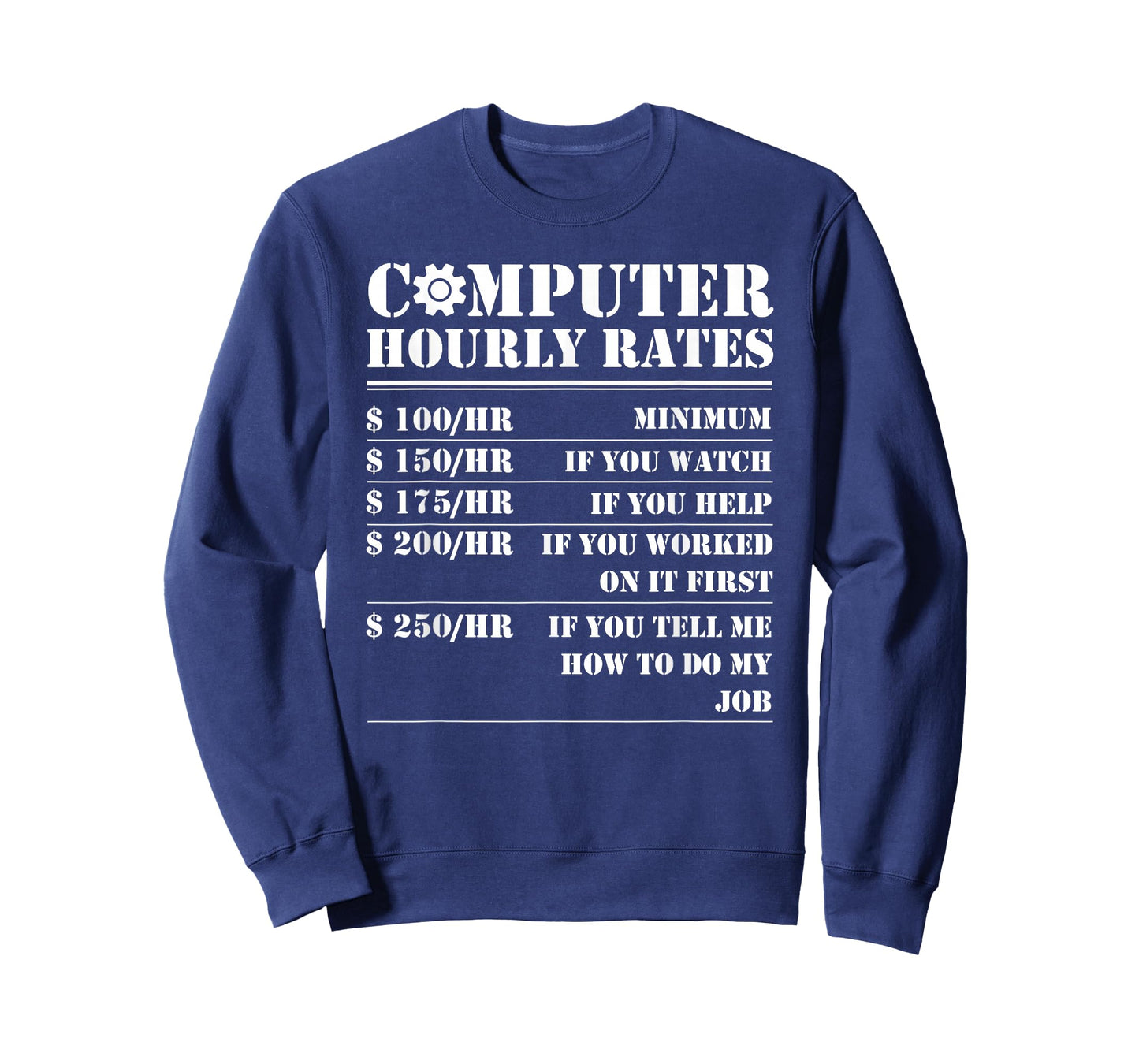 Computer Repair Hourly Rate Funny Tech Support Labor Gifts T-Shirt