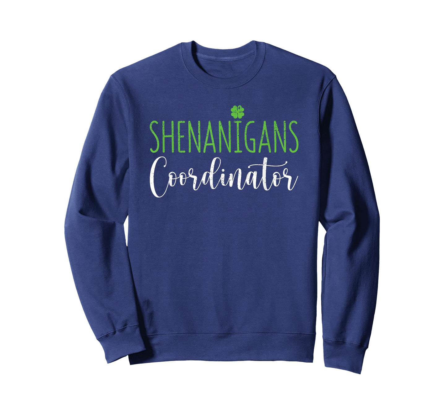Shenanigans Coordinator Funny Teacher St Patrick's Day Irish Men Women Kids T-Shirt