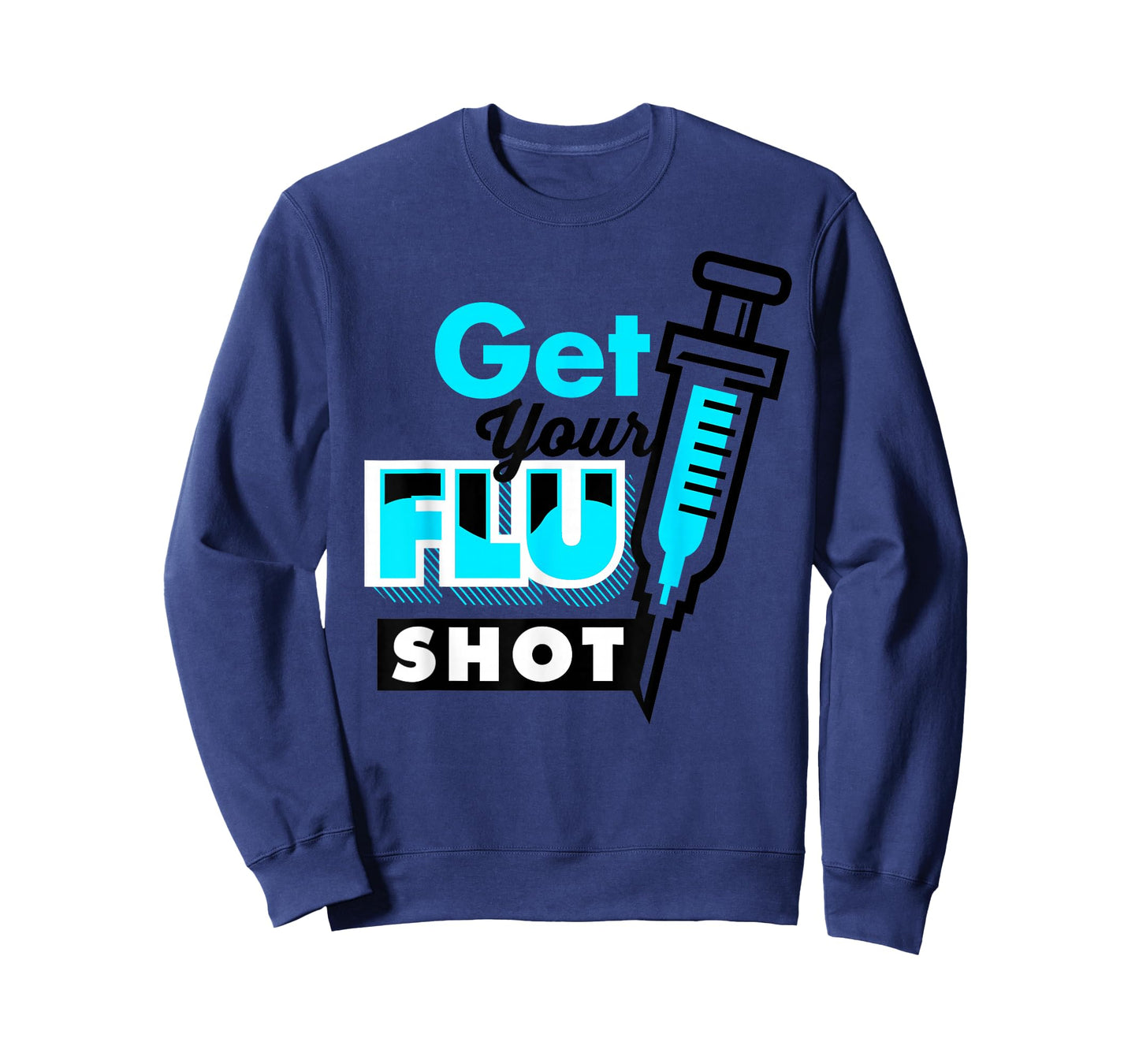 Cute Get Your Flu Shot | Funny Caregiver Immunization Gift T-Shirt