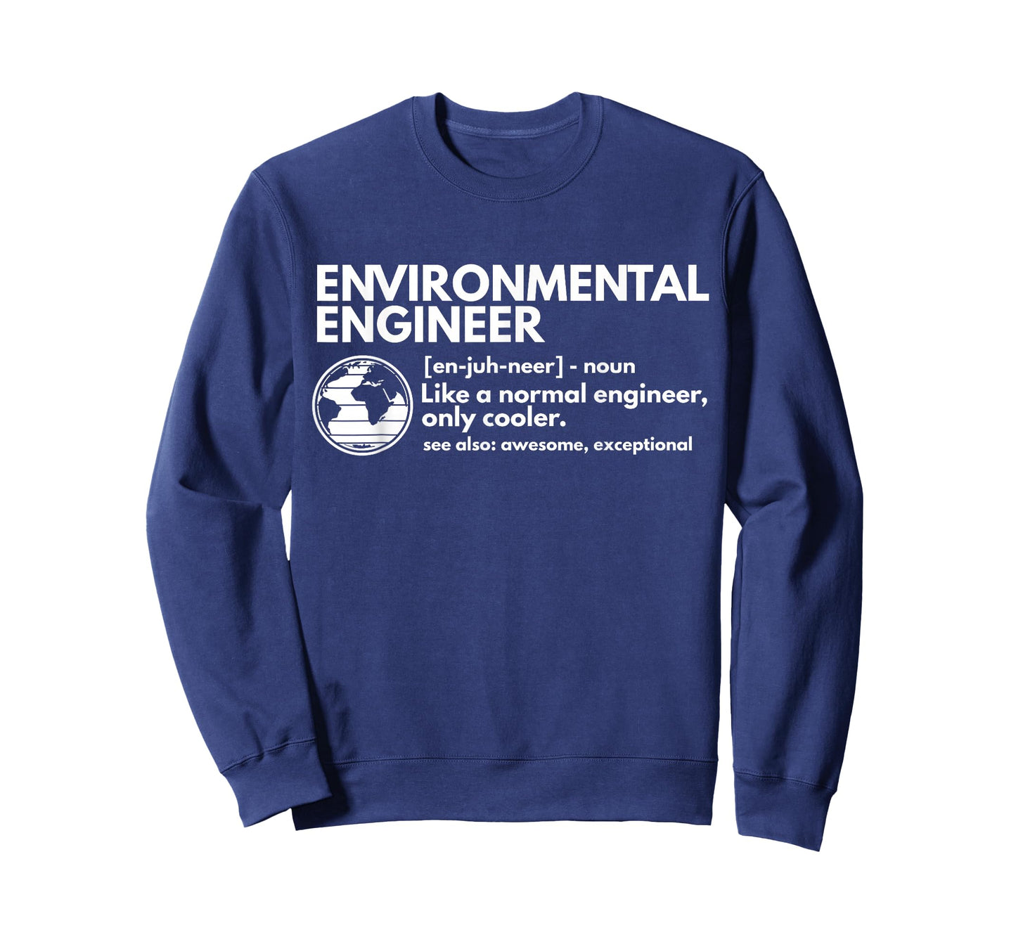 CMAtst Environmental Engineer Definition Funny Engineering T-Shirt