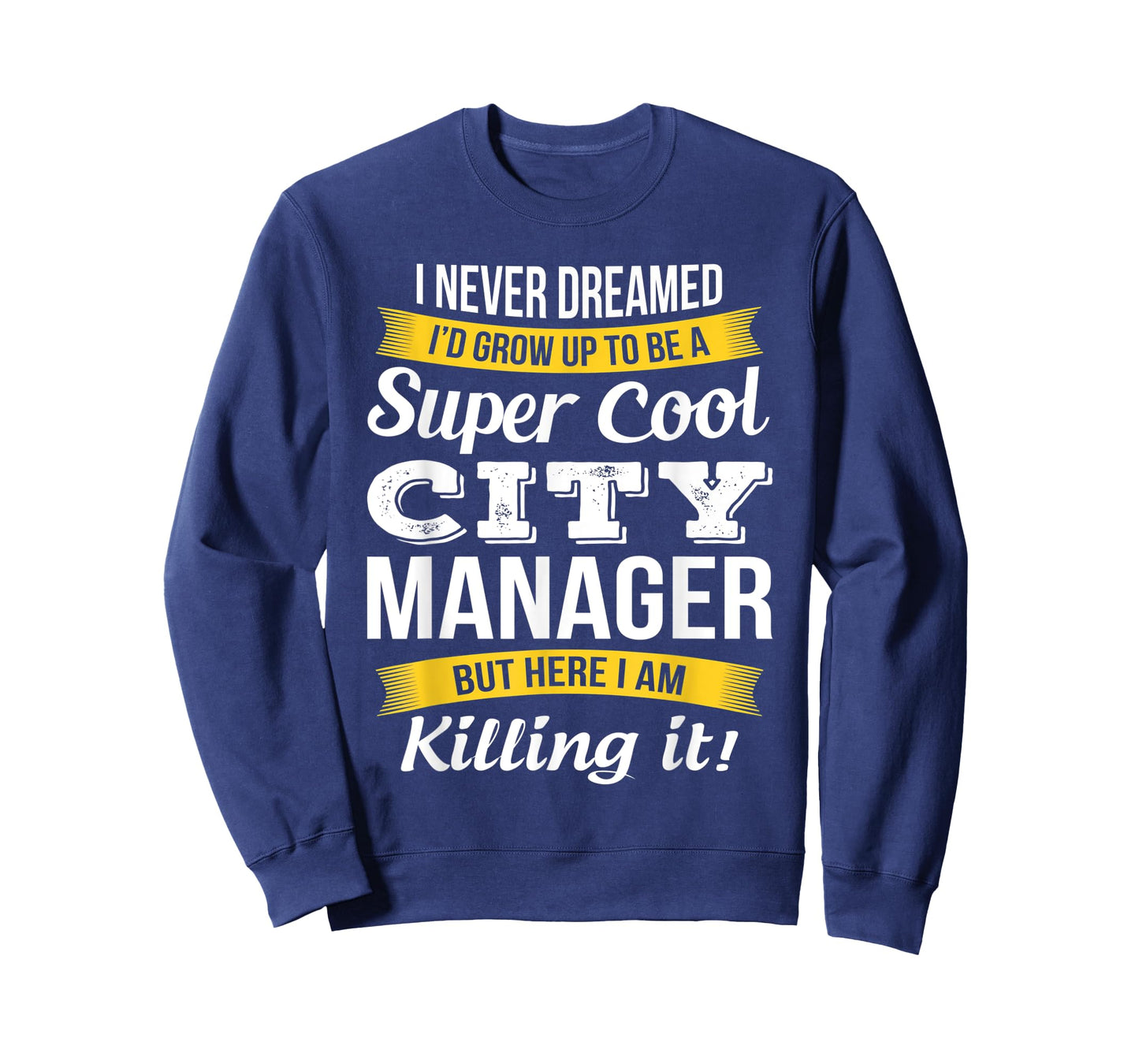 City Manager Shirt Funny Gift T-Shirt