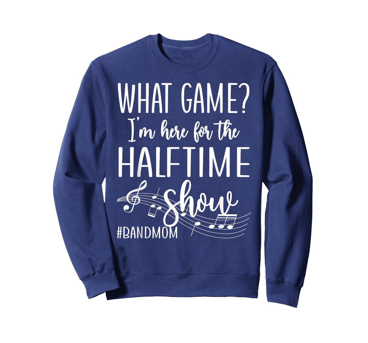 Here for The Halftime Marching Band Mom T-Shirt