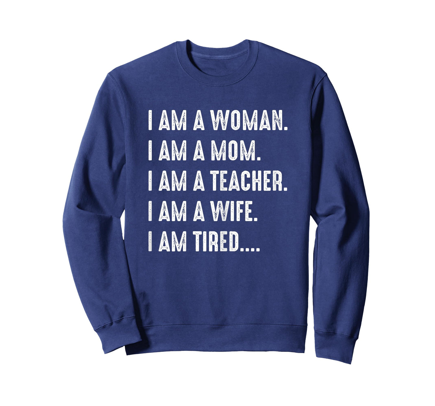 Woman Mom Teacher Wife TIRED T Shirt Cute Mom Teacher Shirts T-Shirt