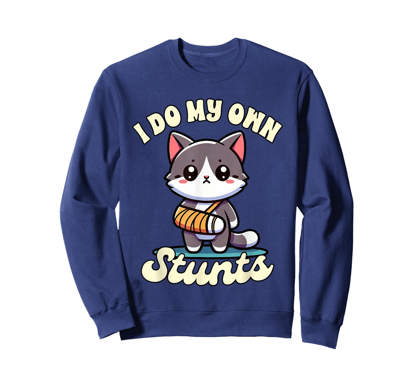 Funny Injury Get Well Broken Arm Cute Cat I Do My Own Stunts T-Shirt for Men Women Kids