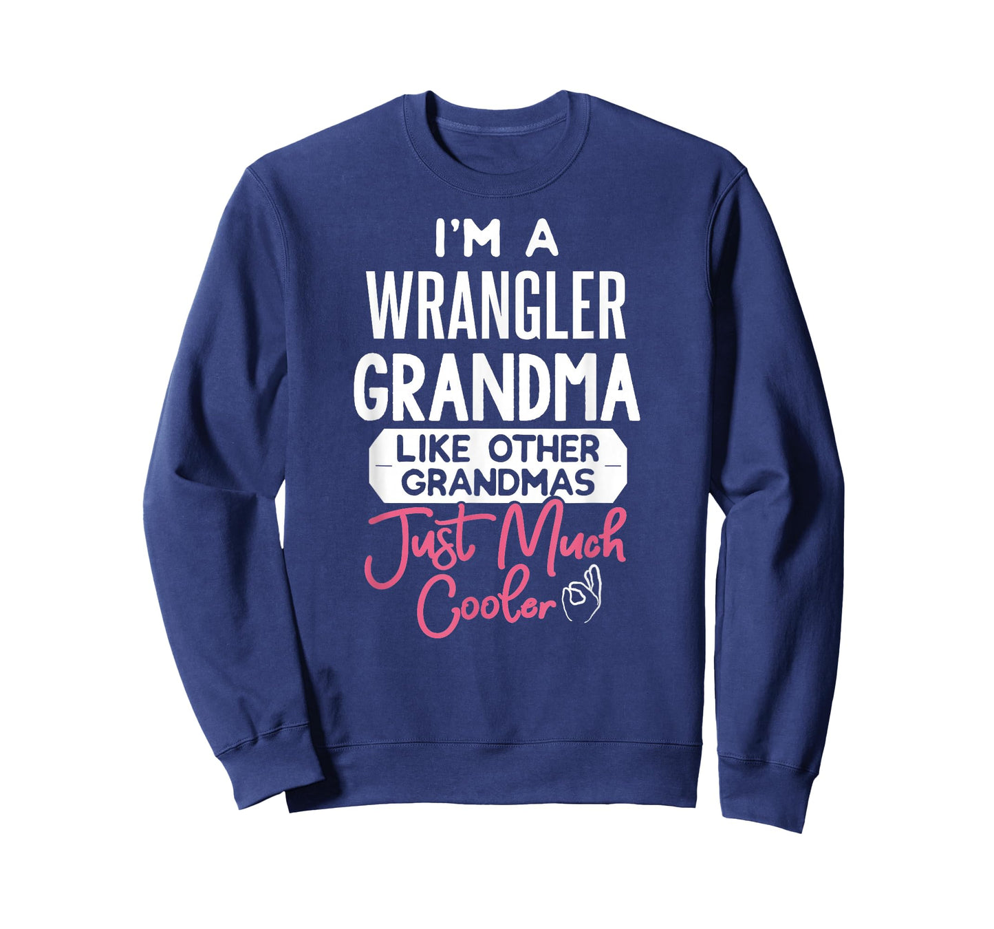 Cool Mothers Day T-Shirt Wrangler Grandma T-Shirt