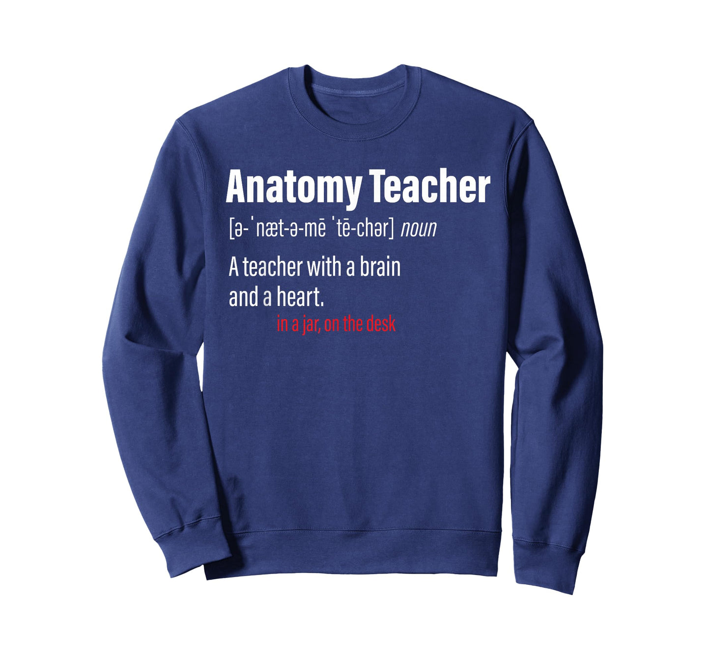Anatomy Teacher Definition Science Teachers T-Shirt