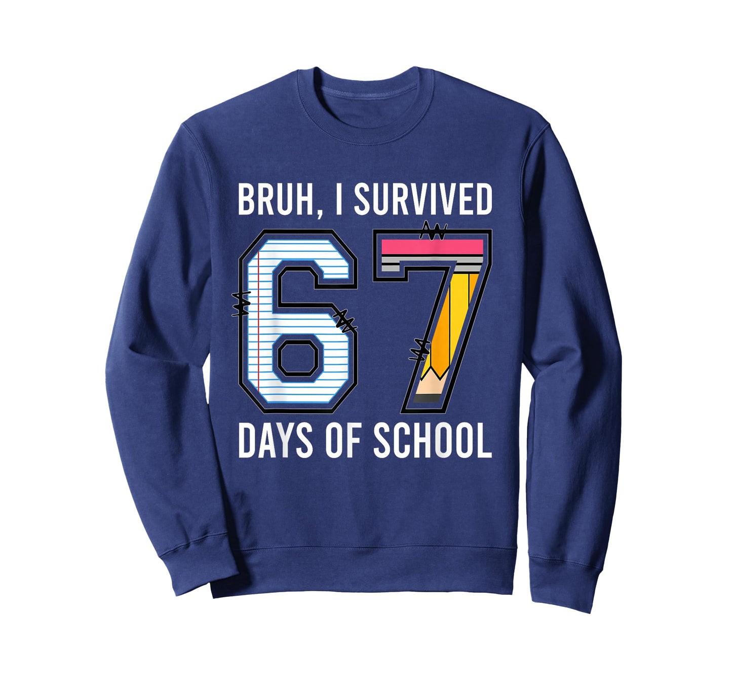 Bruh I Survived 67 Days of School Six Seven Kids Teacher T-Shirt
