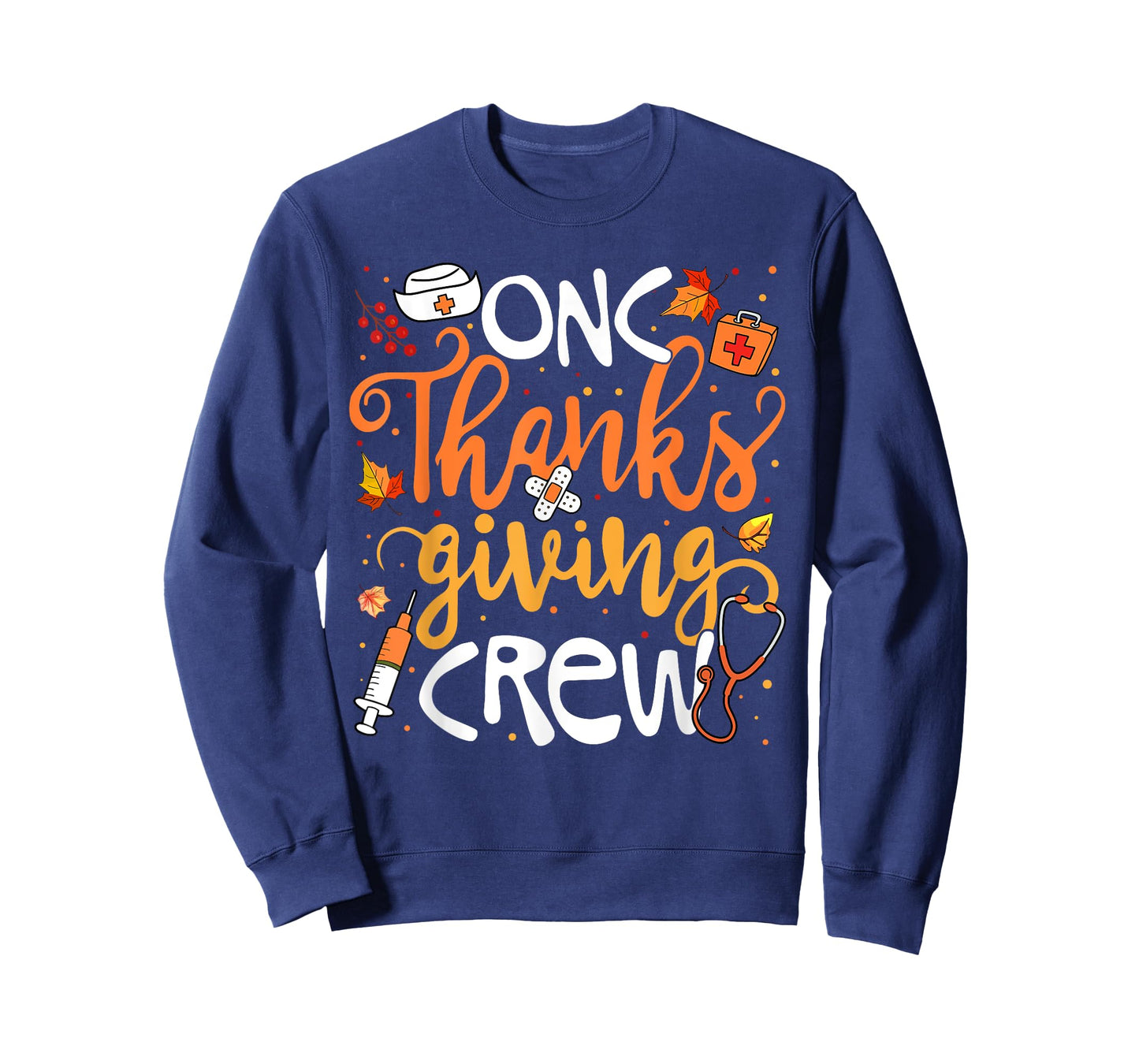 ONC Thanksgiving Crew Oncology Certified Nurse Girl Women T-Shirt