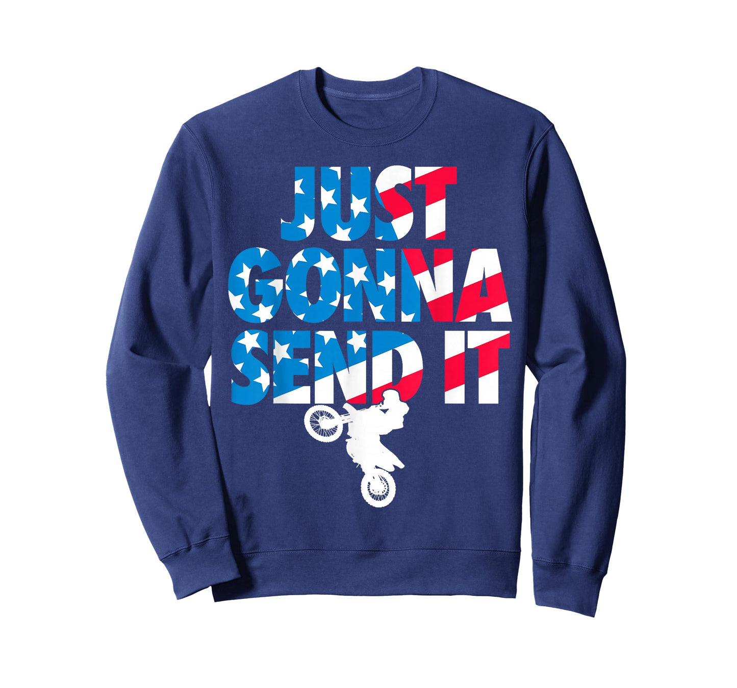 Just Gonna Send it American Flag Dirt Bike Motocross T-Shirt