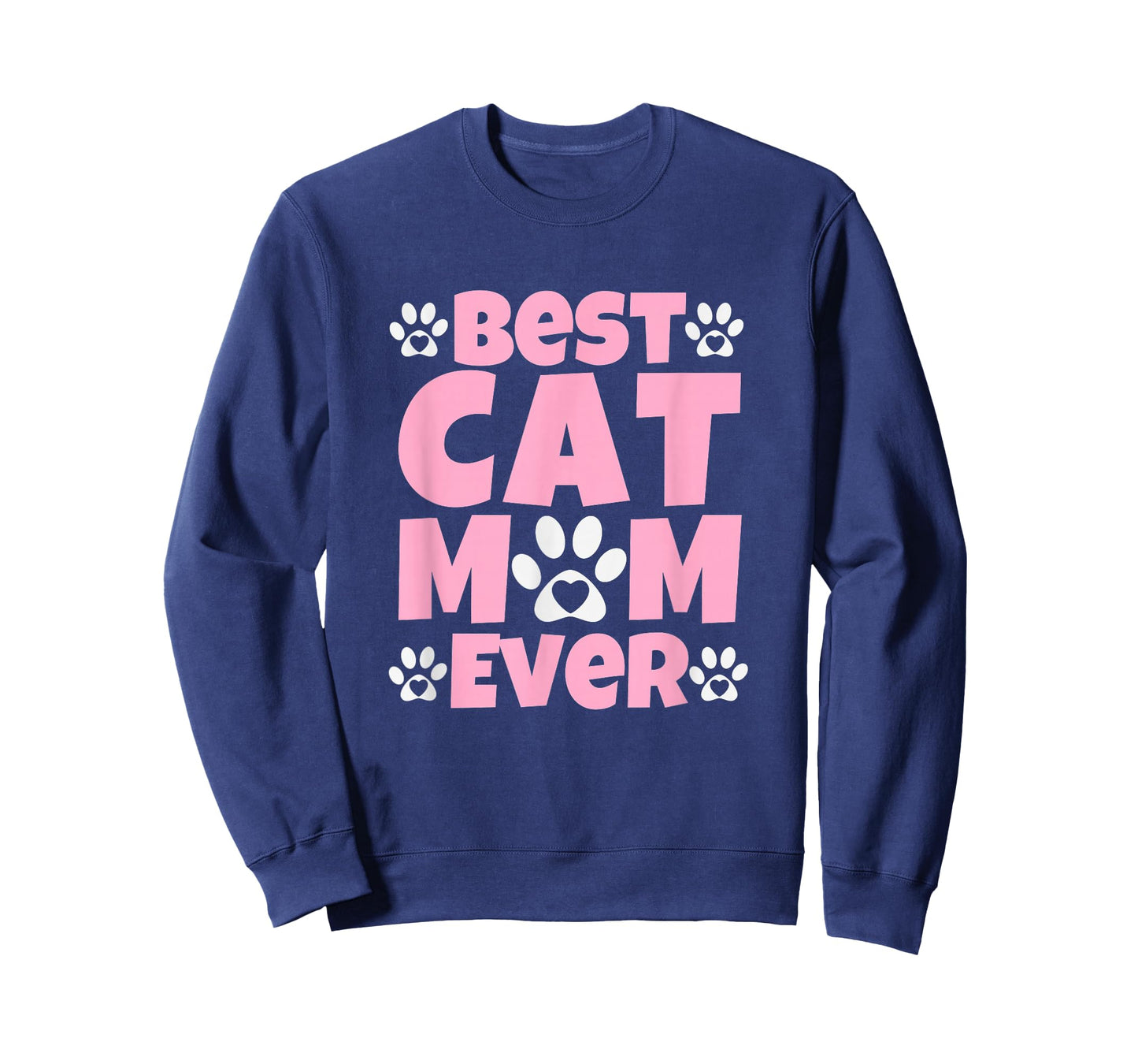 Best Cat Mom Ever Mothers Day Present Cute Cat Paw Prints T-Shirt