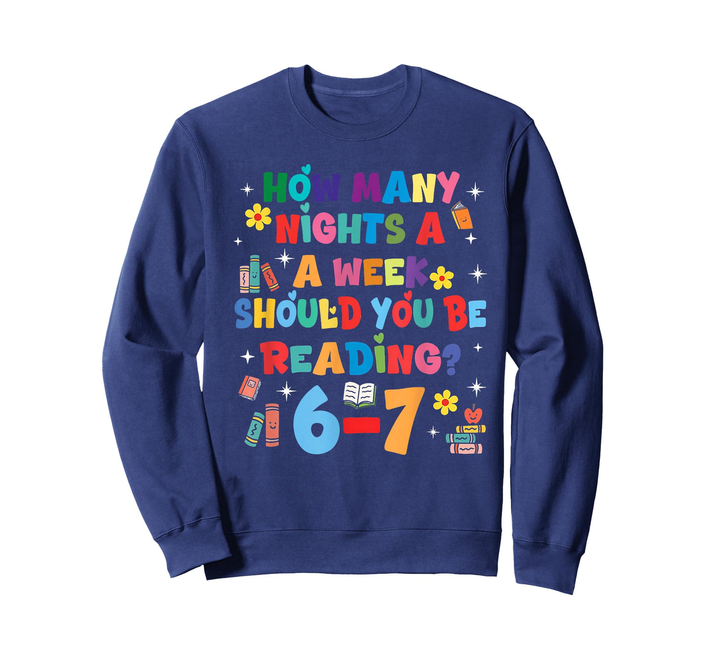 How Many Nights A Week Should You Be Reading 67 Meme Teacher T-Shirt