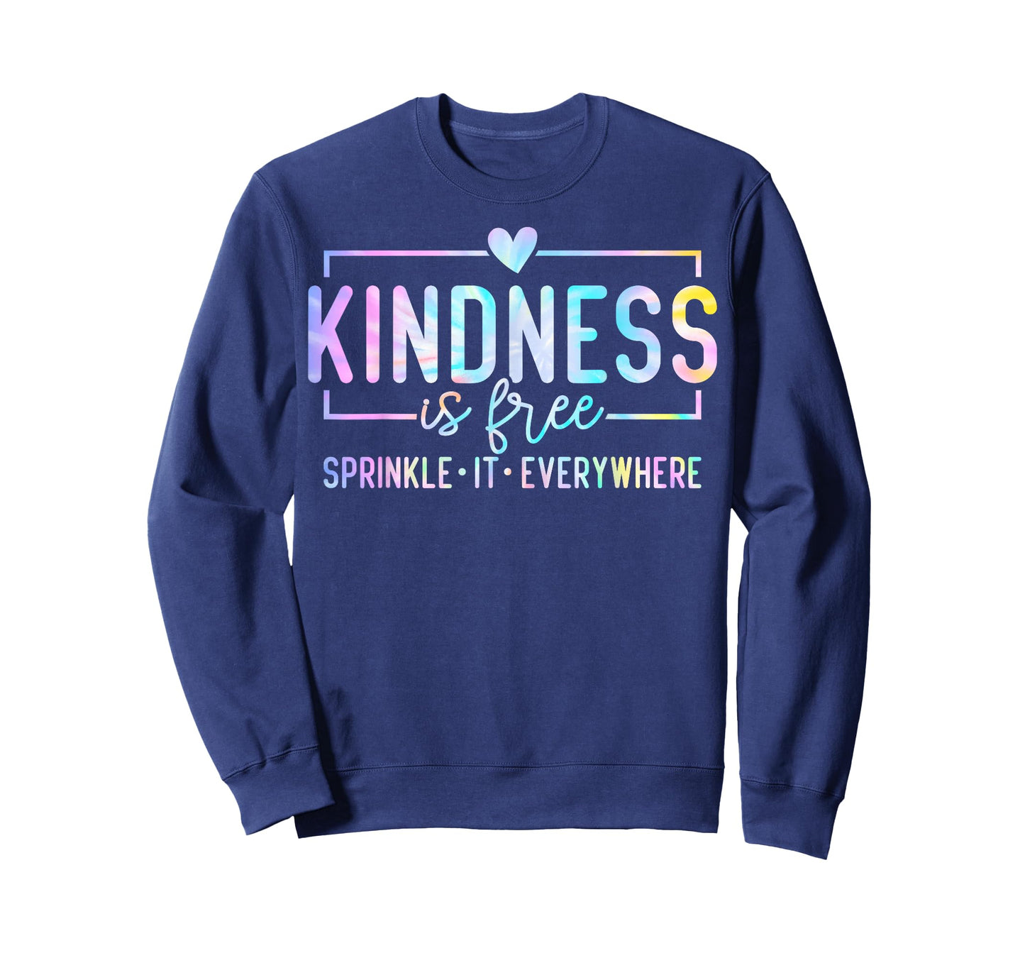 Kindness is Free Sprinkle It Everywhere Be Kind T-Shirt
