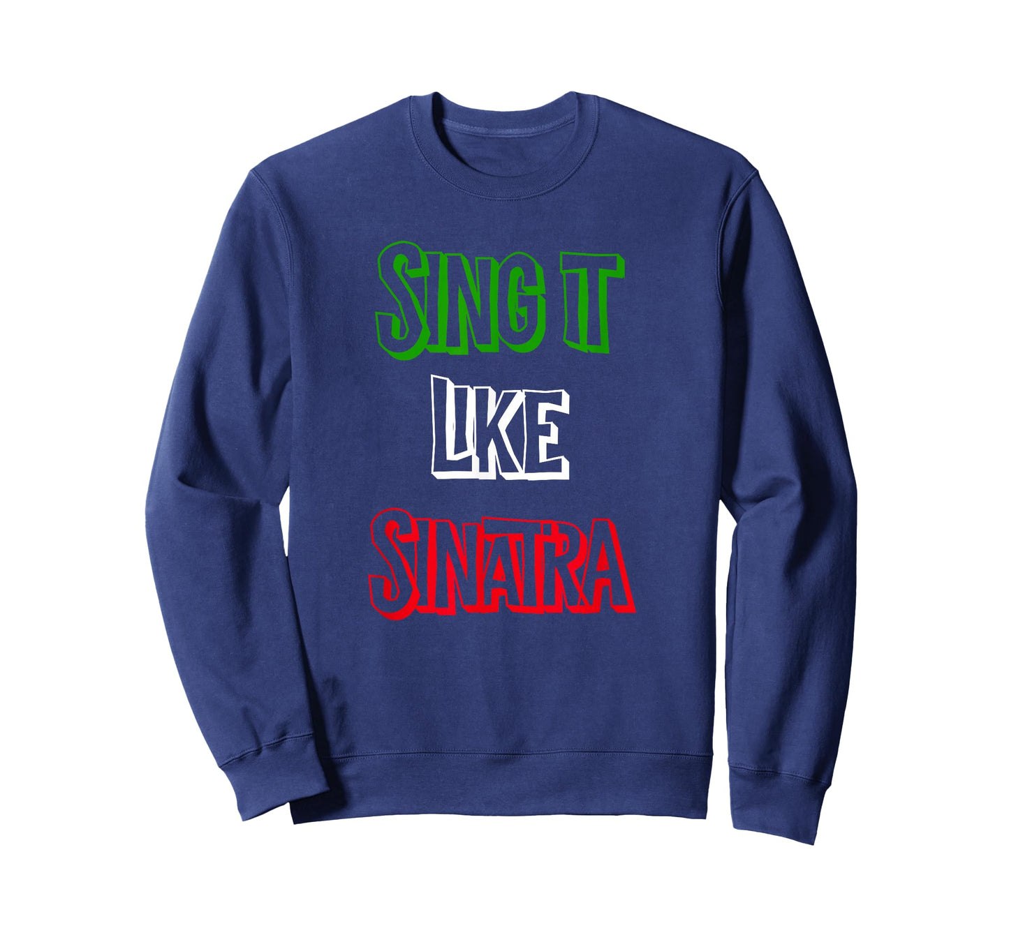 Sing it Like Italia Flag Italian Colors Novelty T-Shirt