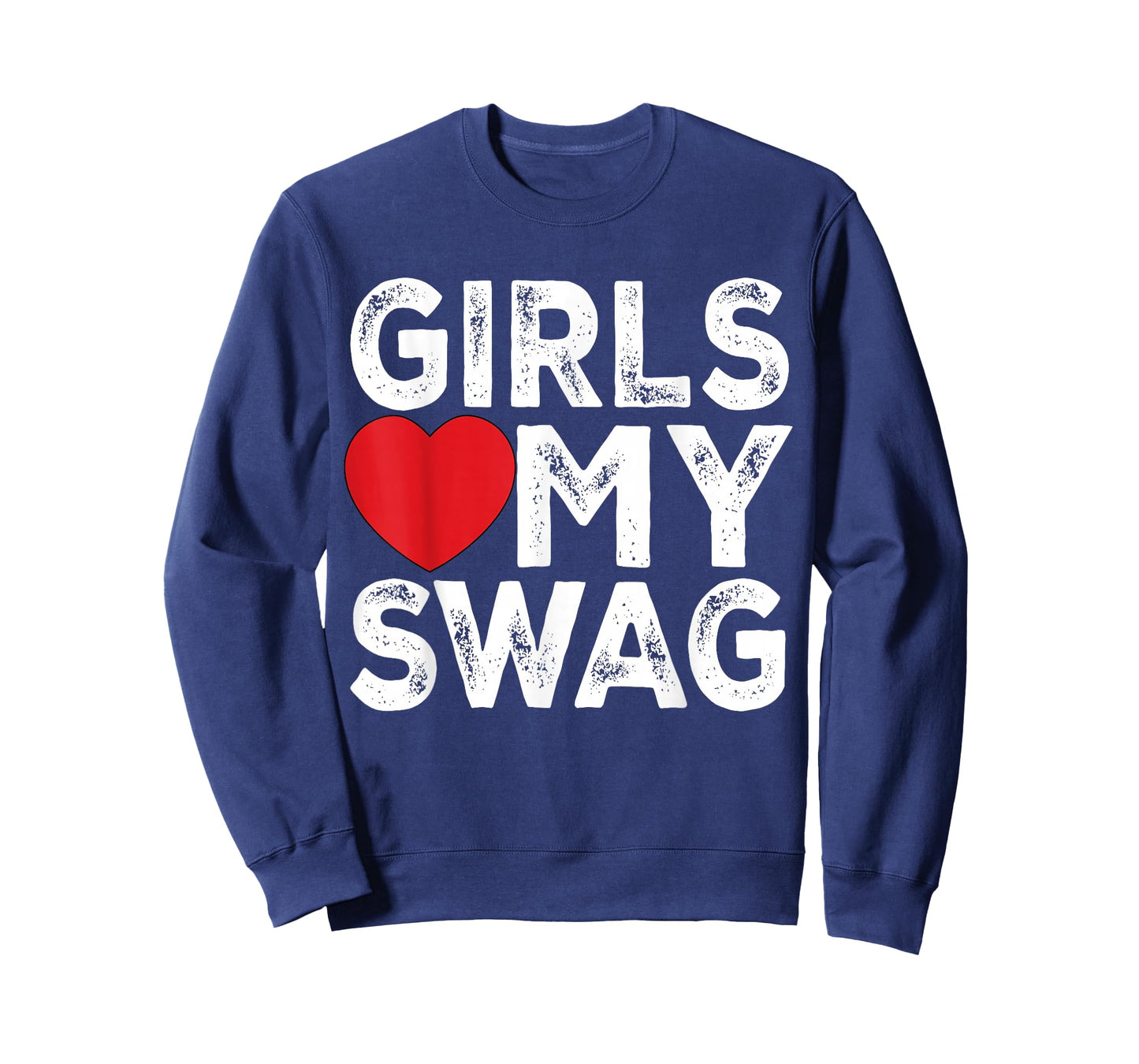 Girls Love My Swag - Girls Heart My Swag T-Shirt