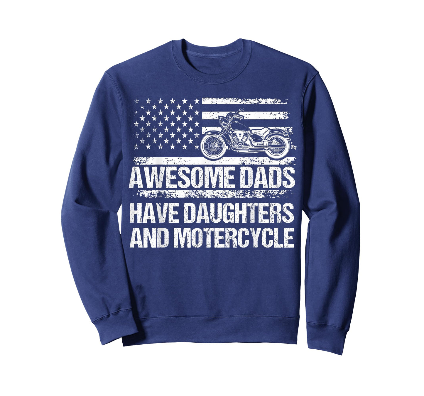 Awesome Dads Have Daughters and Motorcycle Father's Day Dad T-Shirt