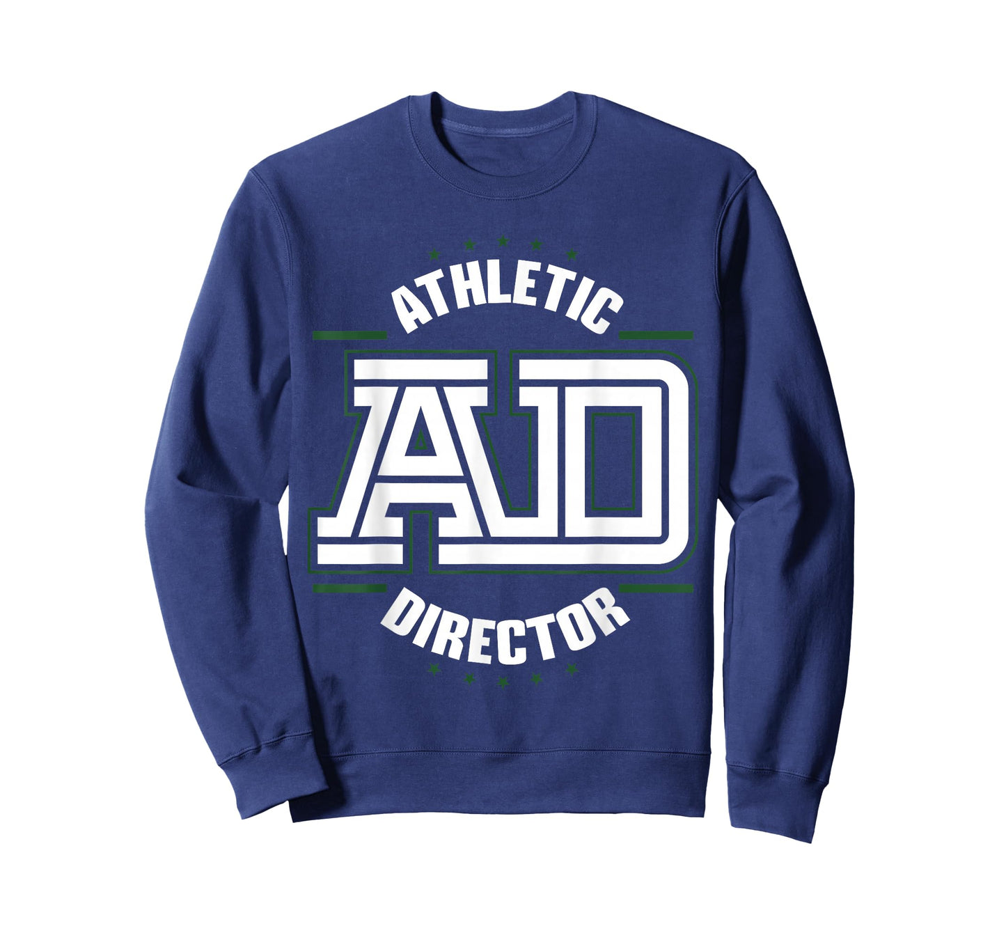 Athletic Director AD Administrator Apparel T-Shirt