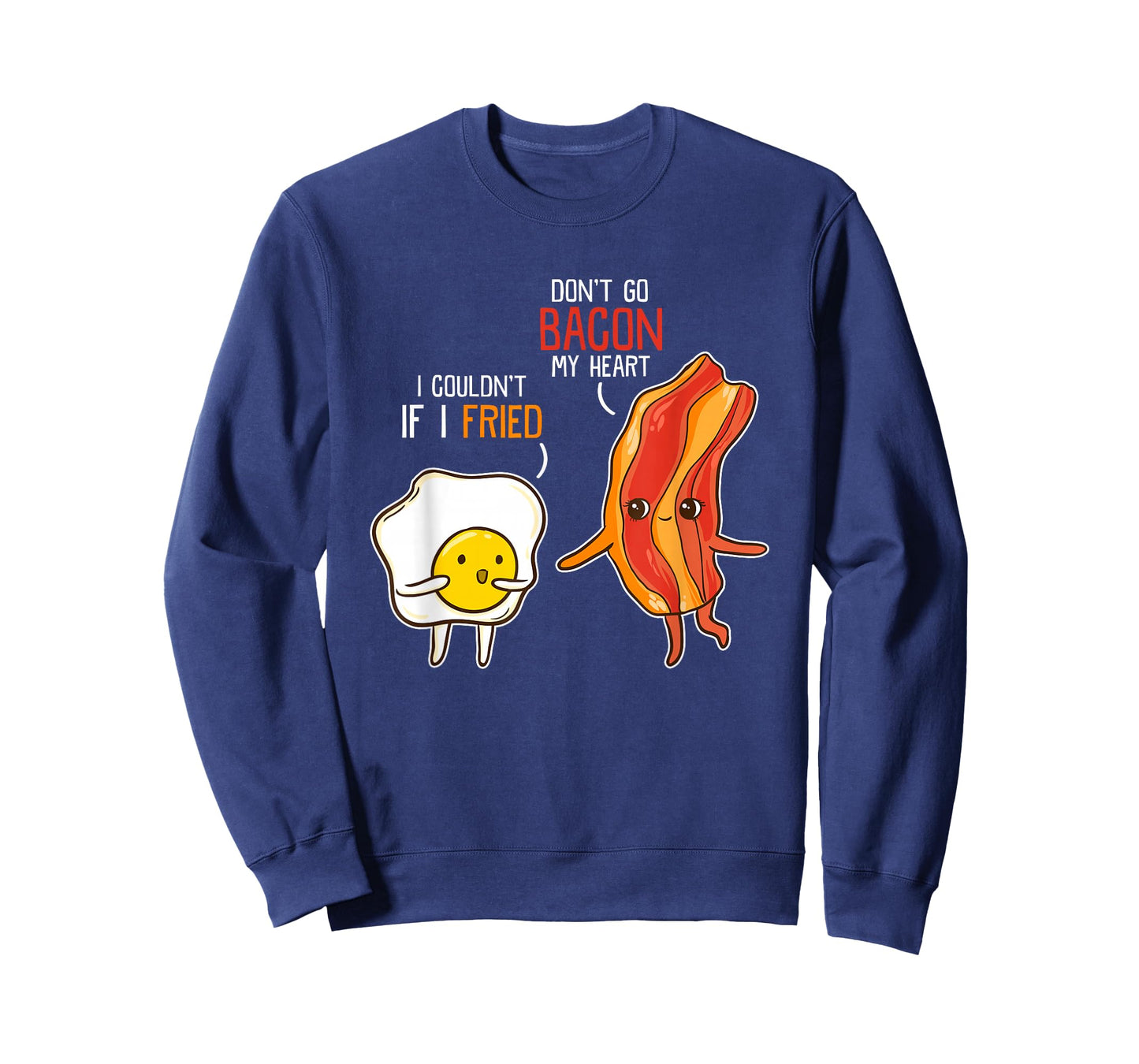 Bacon Egg Pun Breakfast Don't Go Bacon on my Heart Outfit T-Shirt