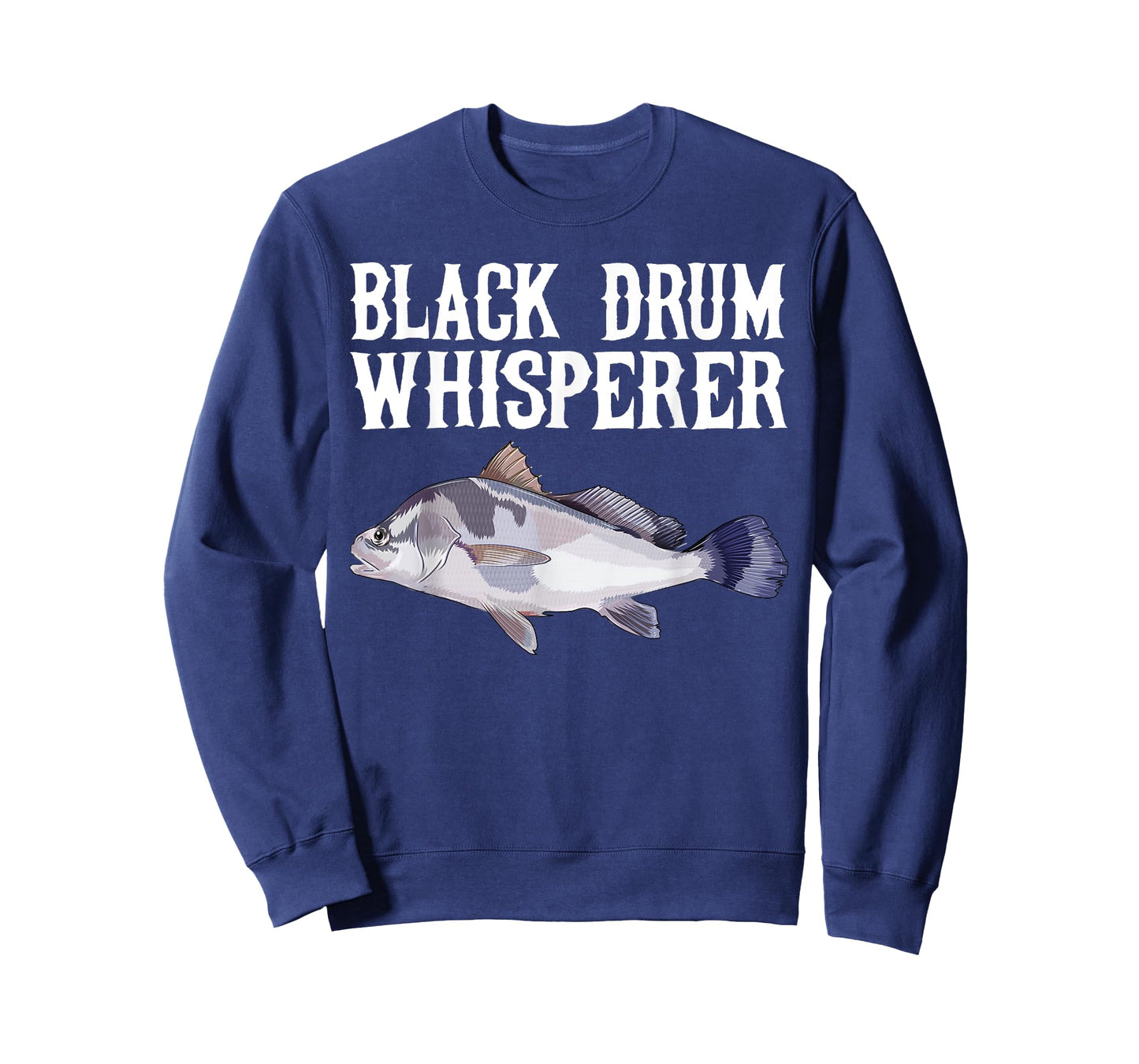 Black Drum Whisperer Funny Fish Lover T-Shirt
