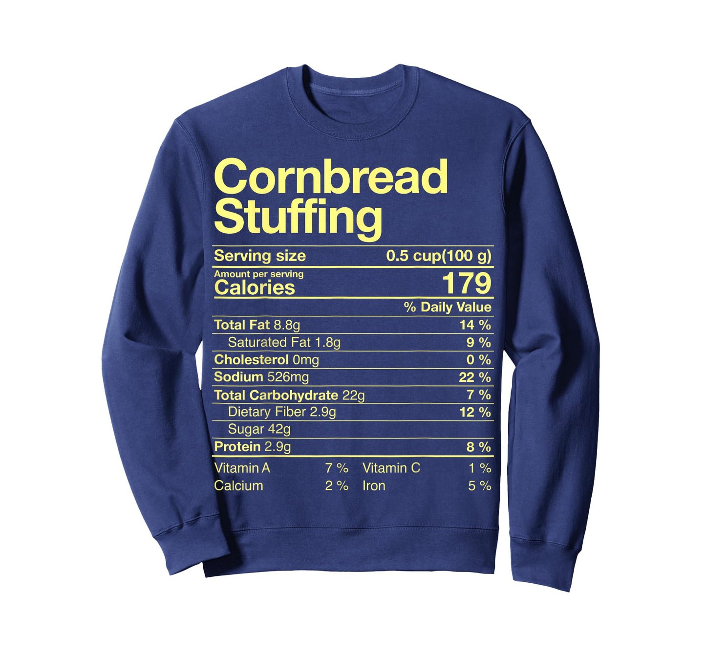 Cornbread Stuffing Nutrition Facts Costume Thanksgiving T-Shirt