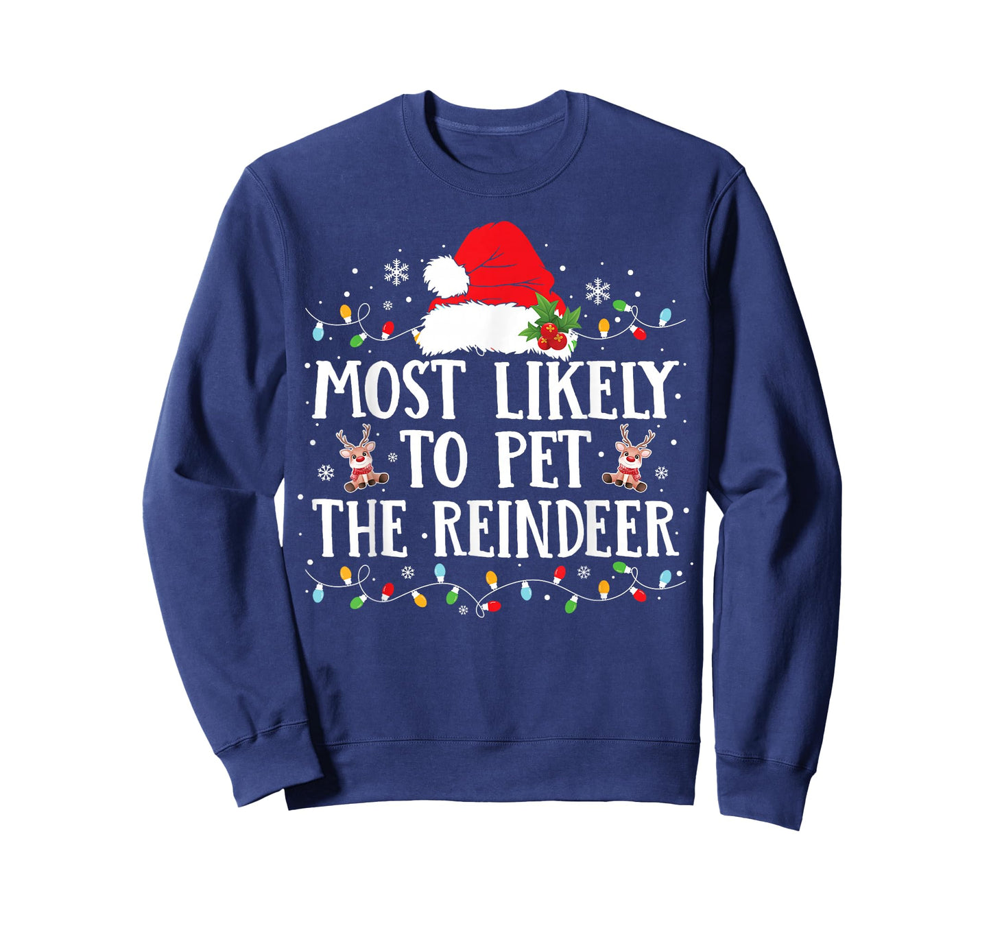 Most Likely to Pet The Reindeer Christmas Family Matching T-Shirt