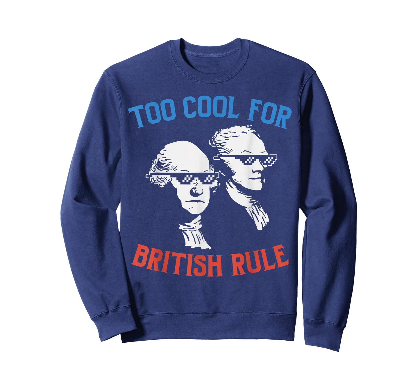 British Rule Funny Washington Hamilton 4th of July Men Women T-Shirt Small