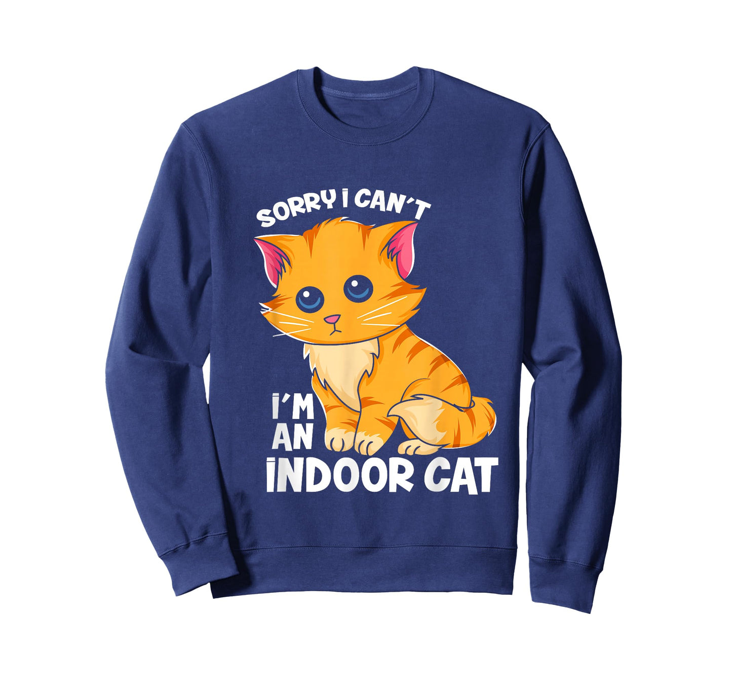 Sorry I Can't I'm An Indoor Cat - Funny Cat Owner Introvert T-Shirt