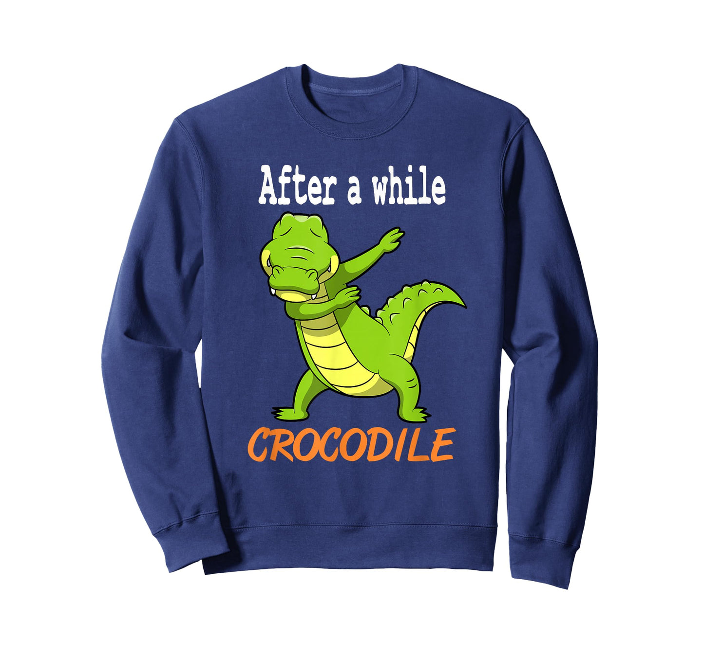 Alligator Shirt - After a While Crocodile Shirt Gift Idea T-Shirt