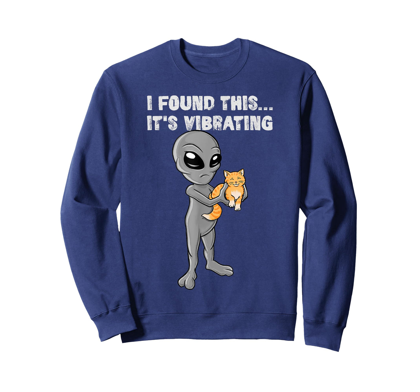 I Found This - It's Vibrating - Cat & Alien T-Shirt for Men Women Girls Kids