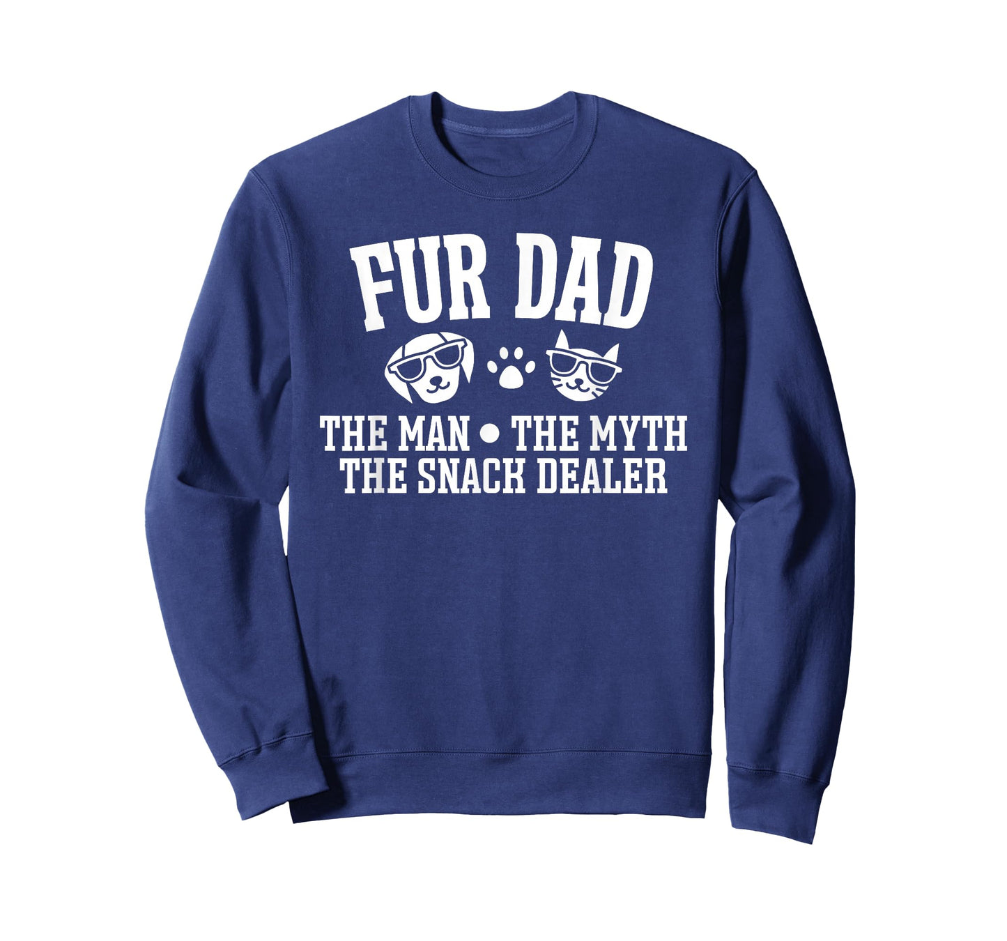 Fur Dad Man Myth Snack Dealer Funny Dog Cat T-Shirt