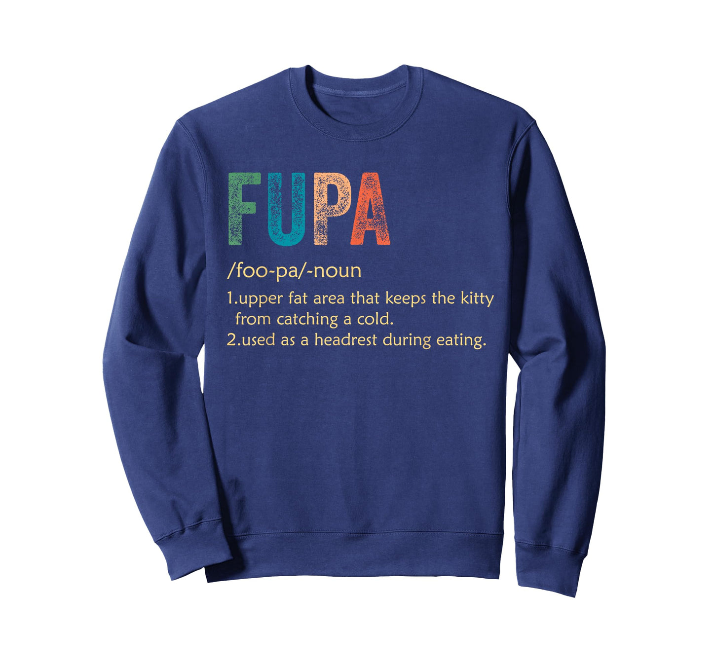 FUPA Definition Shirt- FUPA Definition Funny T-Shirt