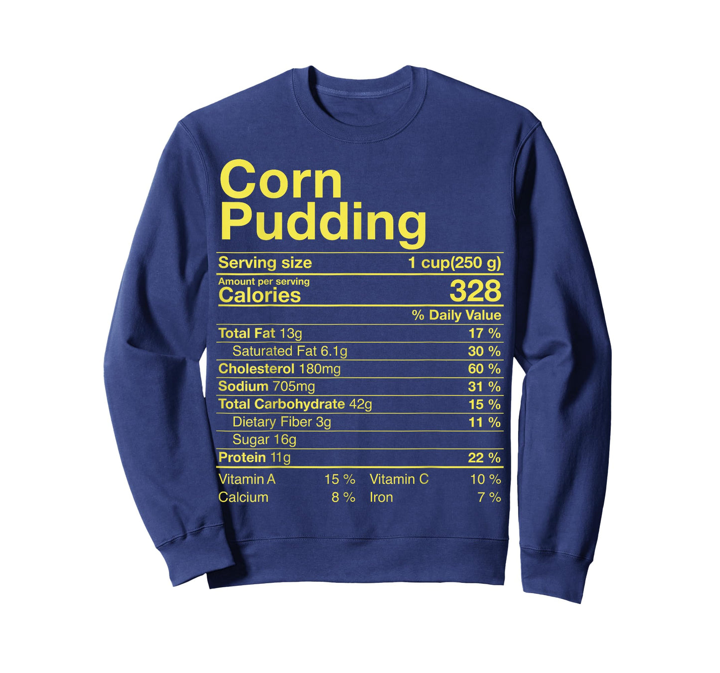 Corn Pudding Nutrition Facts Thanksgiving Gifts Turkey Day T-Shirt