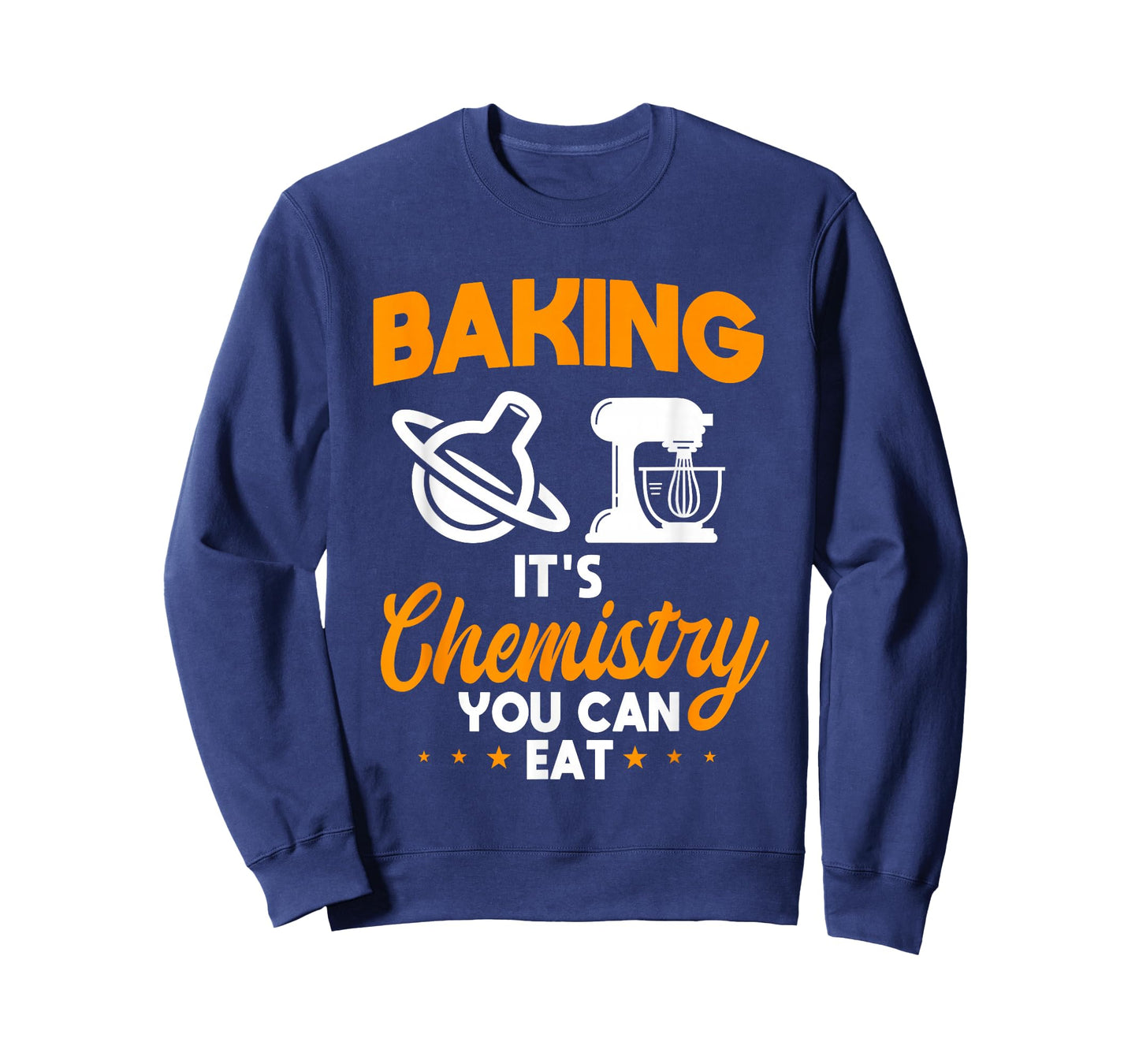 Baking It's Chemistry You Can Eat Pastry Chef Baker T-Shirt