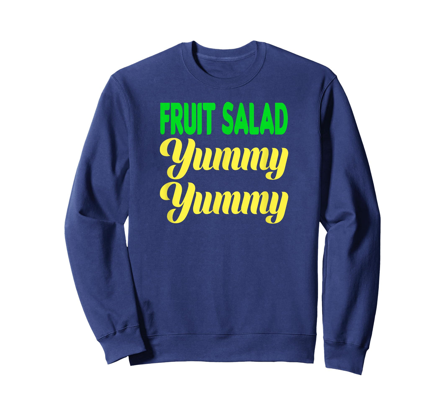 Fruit Salad Yummy Yummy T Shirt T-Shirt