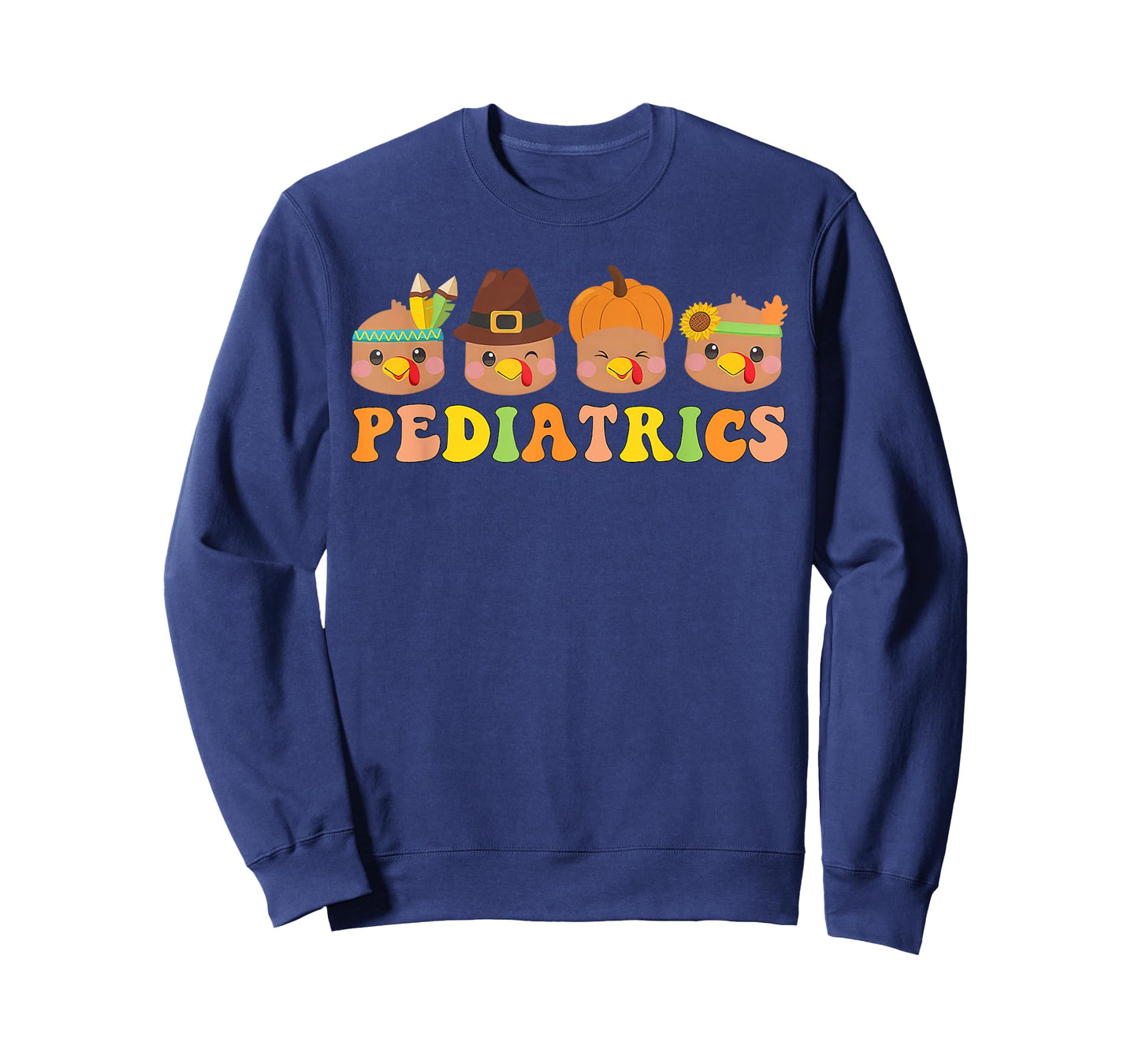 Cute Turkeys Pediatrics Pumpkin Thanksgiving Fall PEDS Nurse T-Shirt