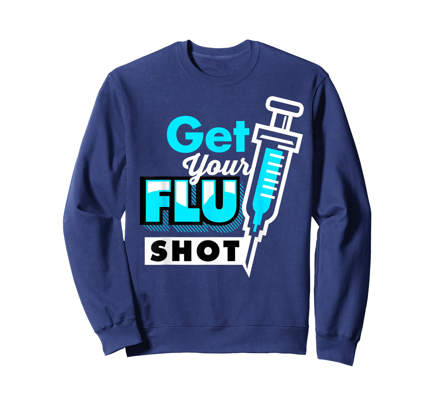 Cute Get Your Flu Shot | Funny Caregiver Immunization Gift T-Shirt