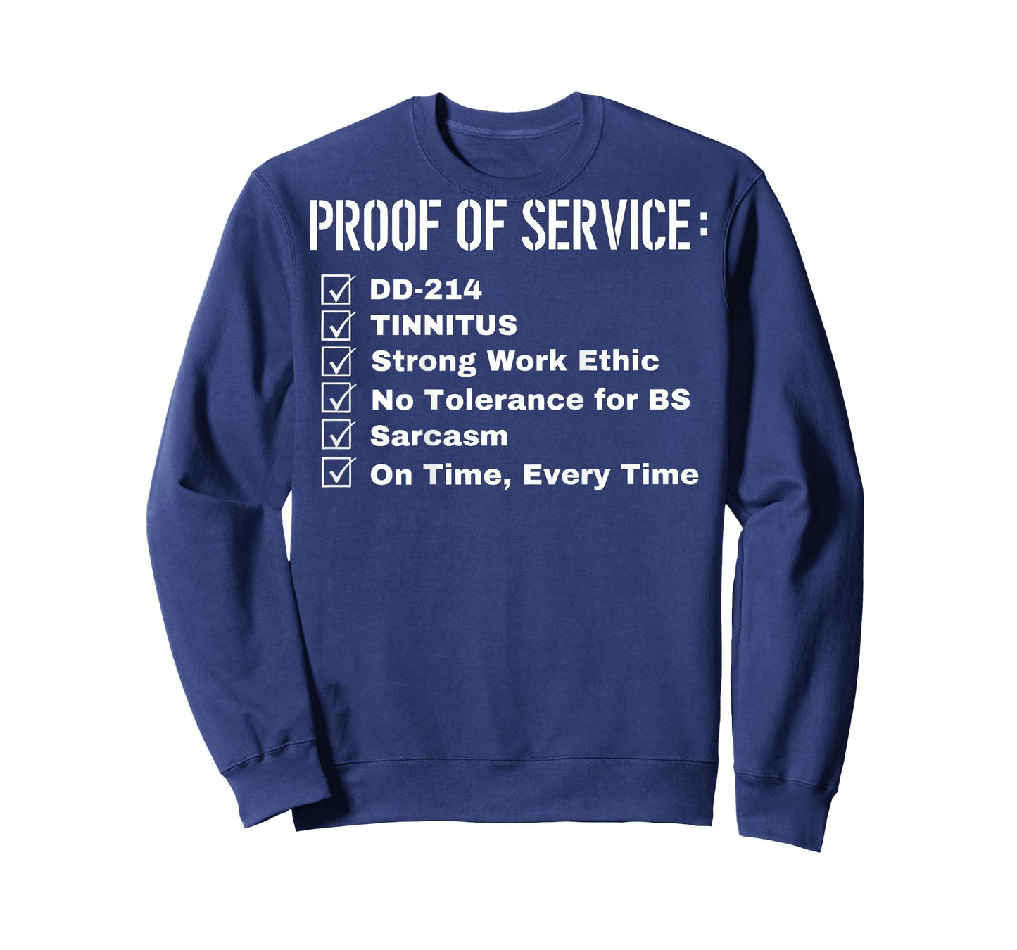 Proof of Service Dd-214 Tinnitus Strong Work Ethic... (Back) T-Shirt