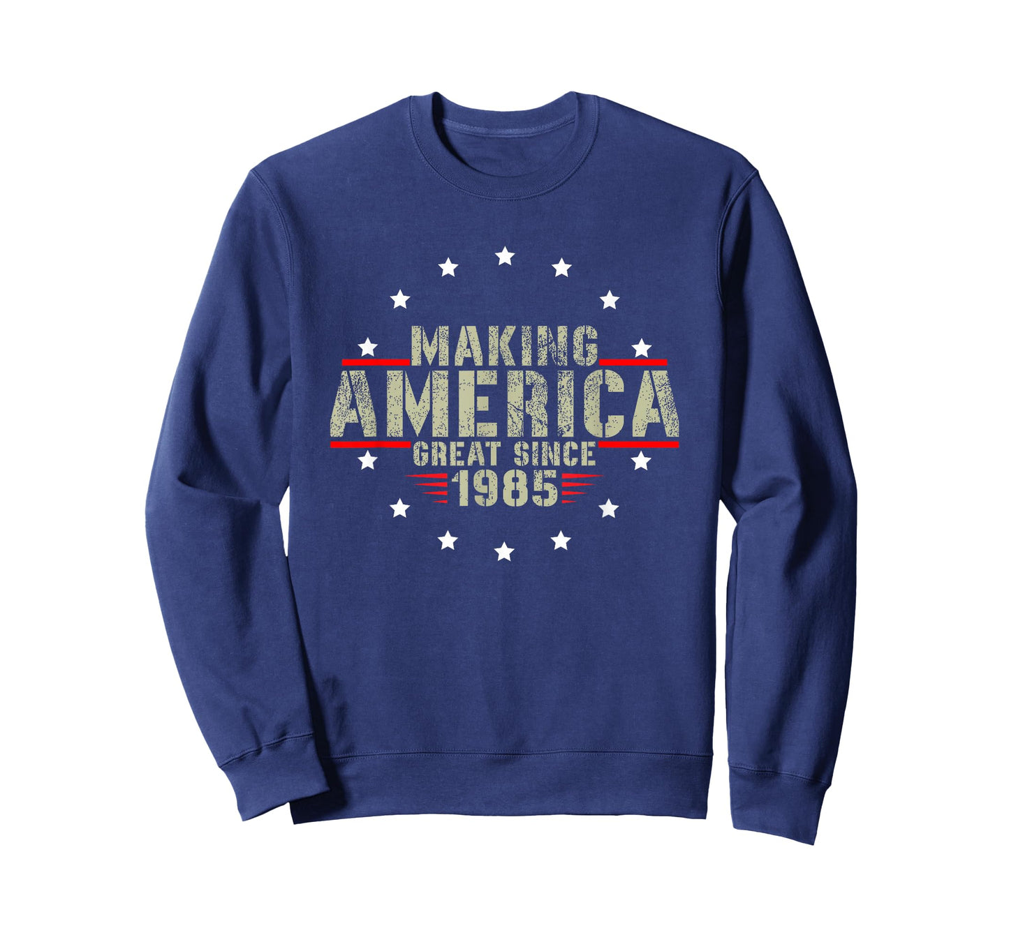 Funny Making America Great Since 1985 Design, 37th Birthday T-Shirt