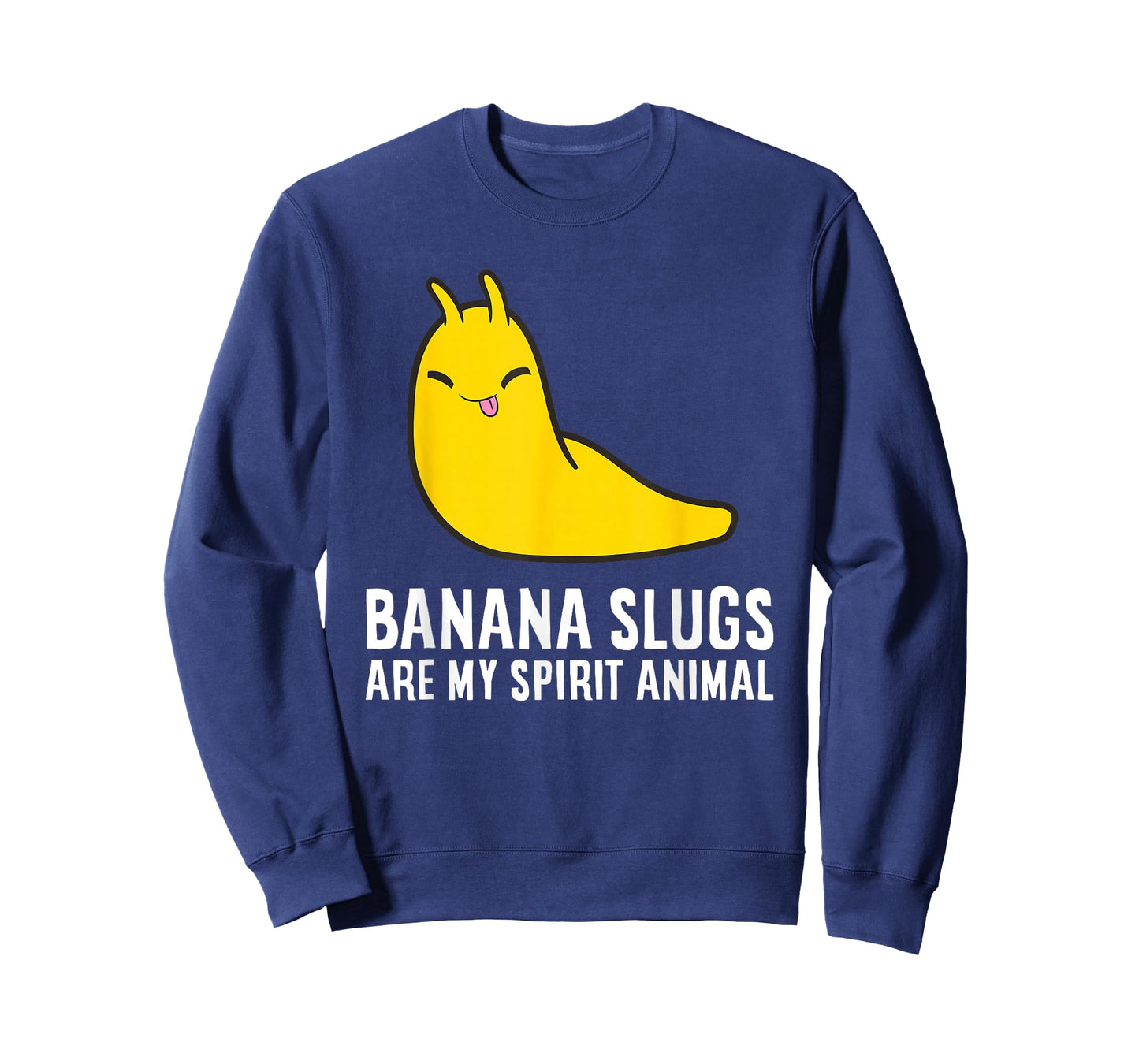 Banana Slugs Are My Spirit Animal Banana Slug Lover T-Shirt