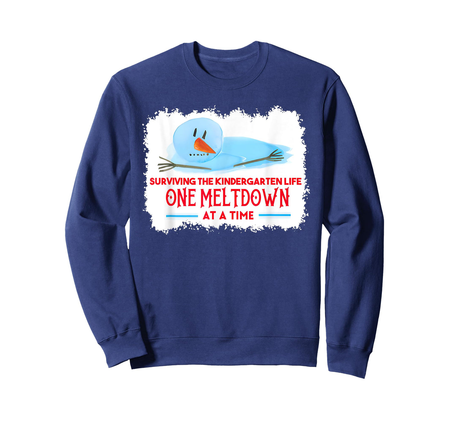 Surviving The Kindergarten Life one Meltdown at a time T-Shirt