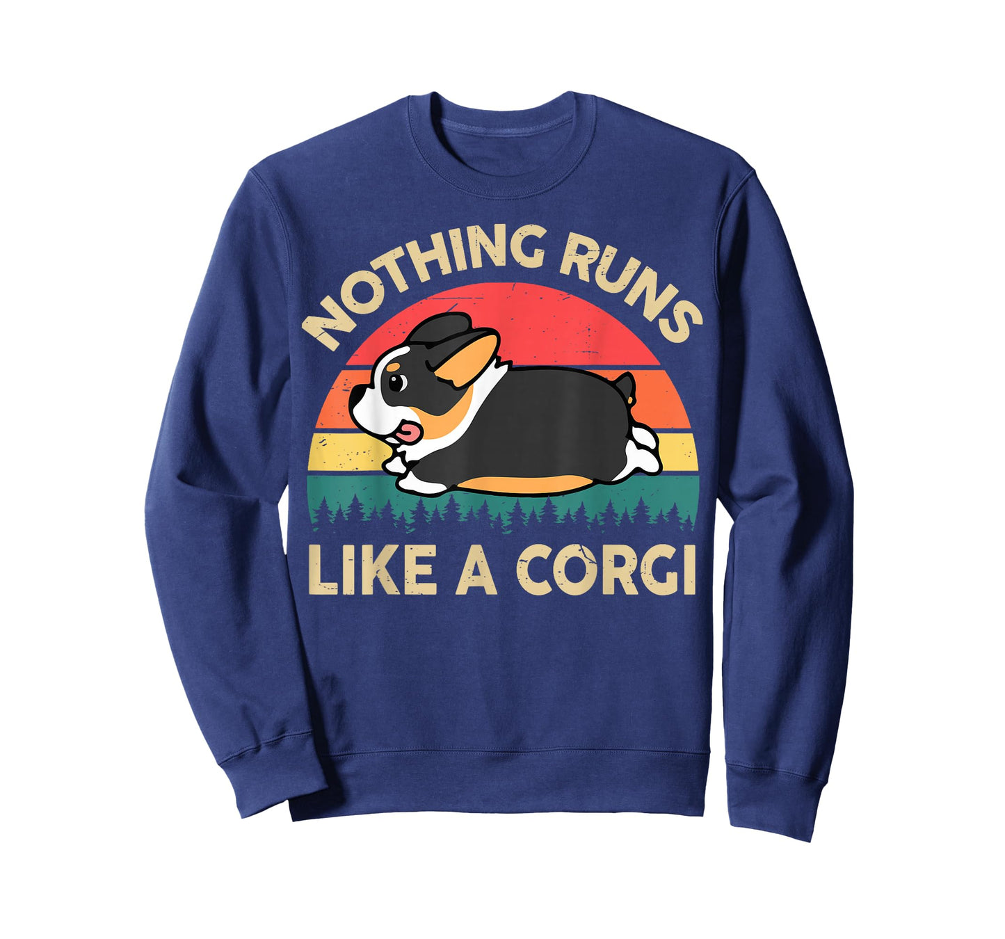 Nothing Runs Like Corgi Gift for Lover Funny Corgi T-Shirt