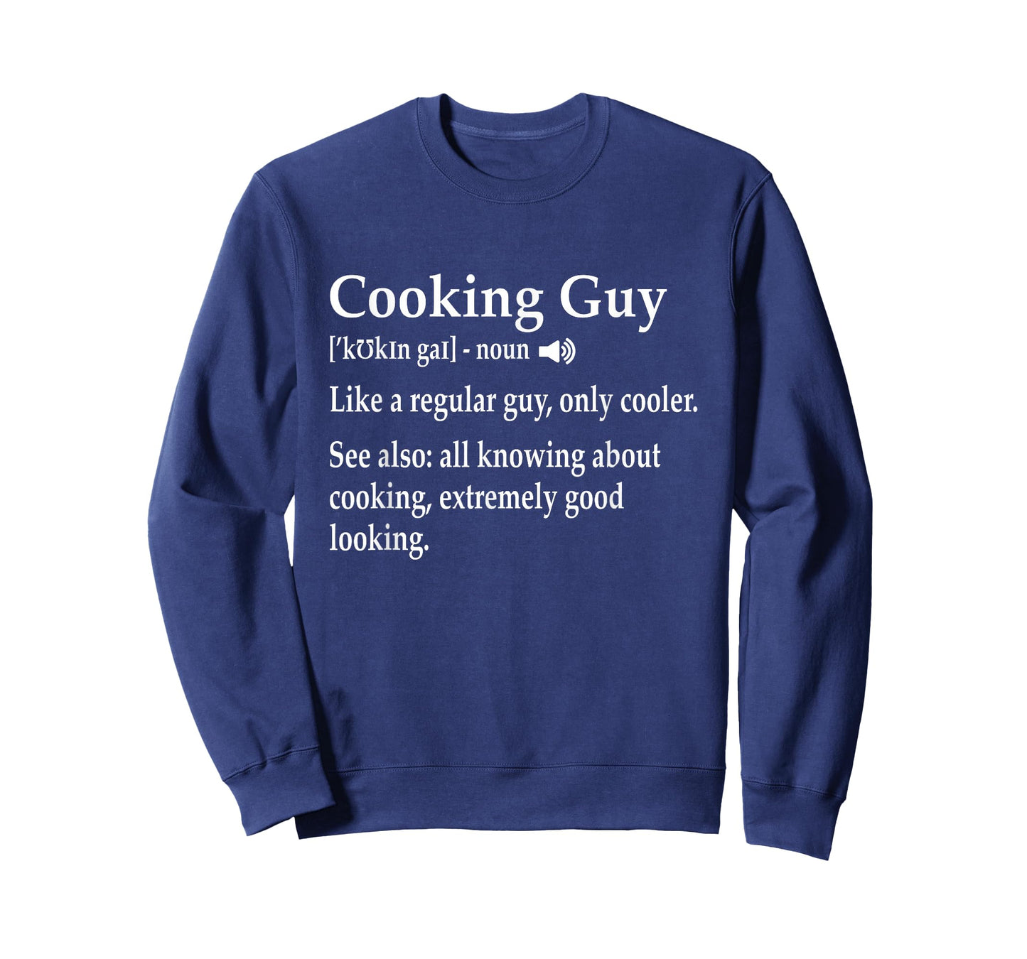 Cooking Guy Definition for Cook Chef Culinary School Student T-Shirt