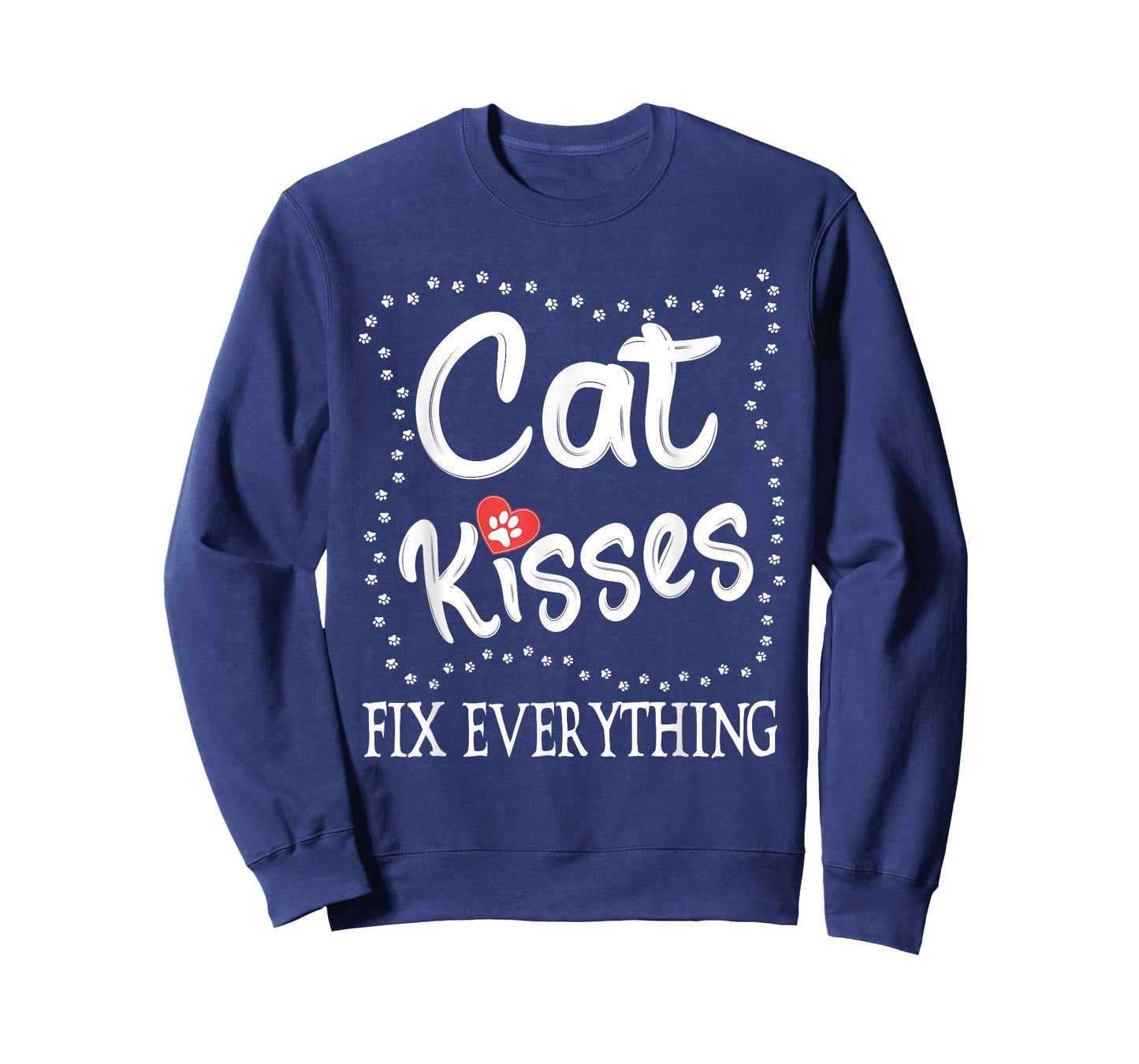 Cat Kisses Fix Everything, Cat Owner For Cat Lover Men Women T-Shirt