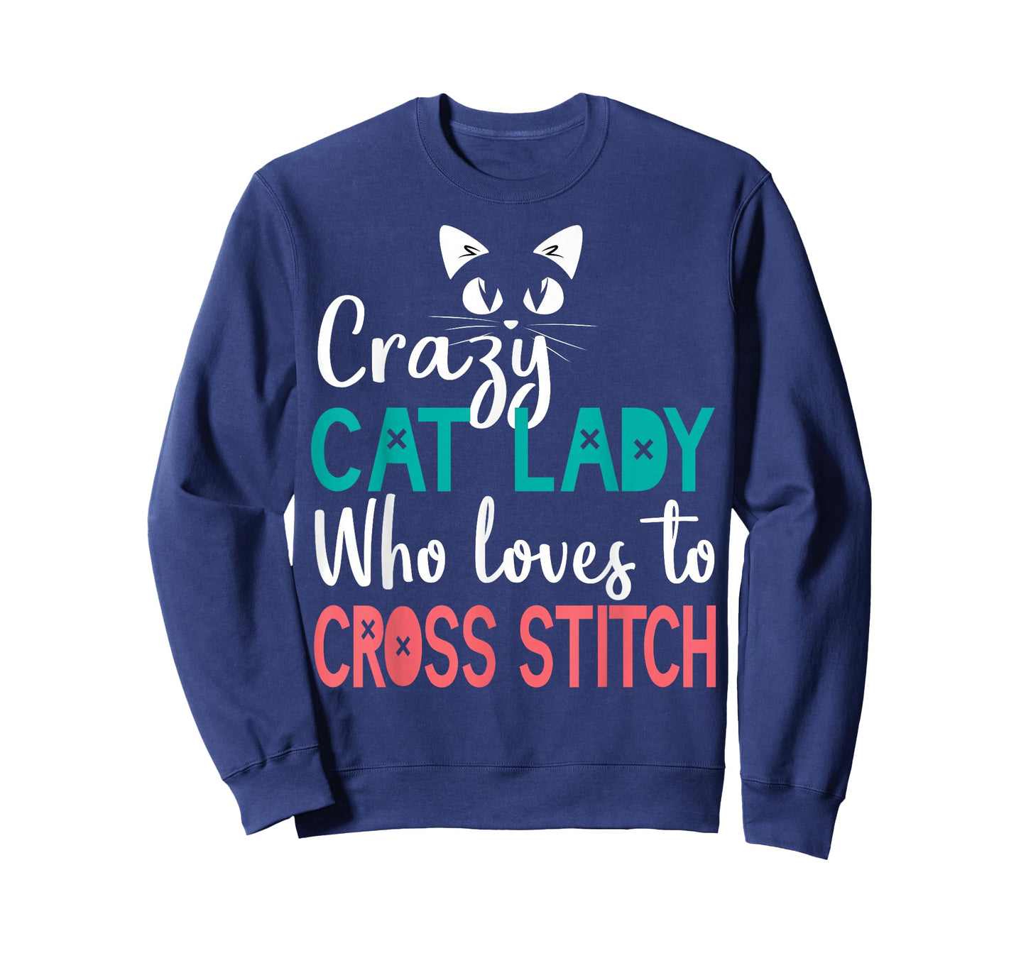 Cross Stitch Cat Lady Funny Cross Stitching Stitcher Cat Mom T-Shirt