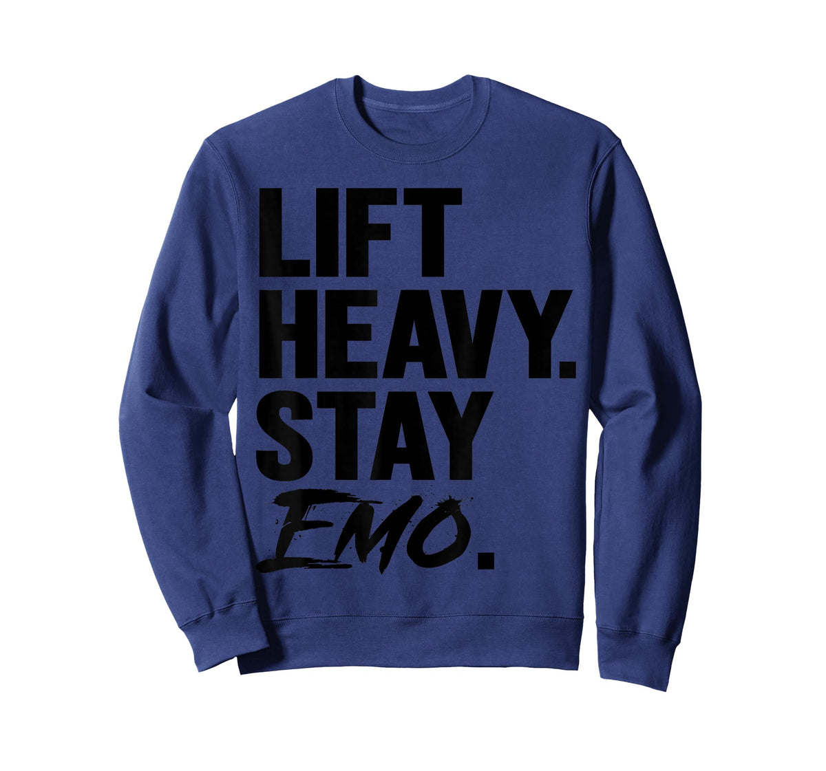 Lift Heavy Stay Emo Gym and Fitness Weightlifting Emo Lover T-Shirt